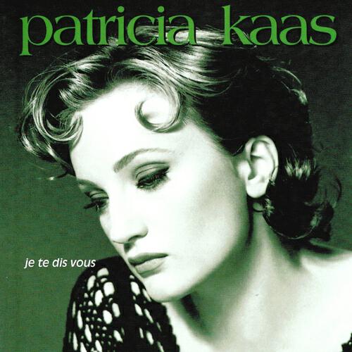 Patricia Kaas - Il me dit que je suis belle (Version album)