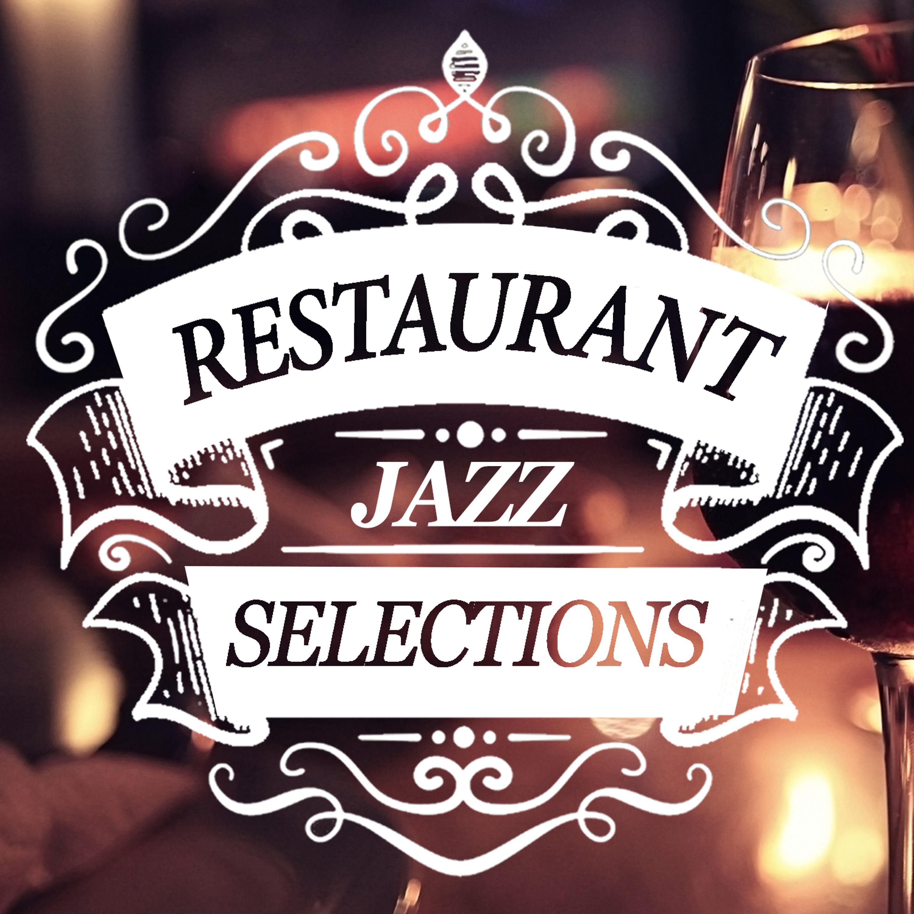 Постер альбома Restaurant Jazz Selections
