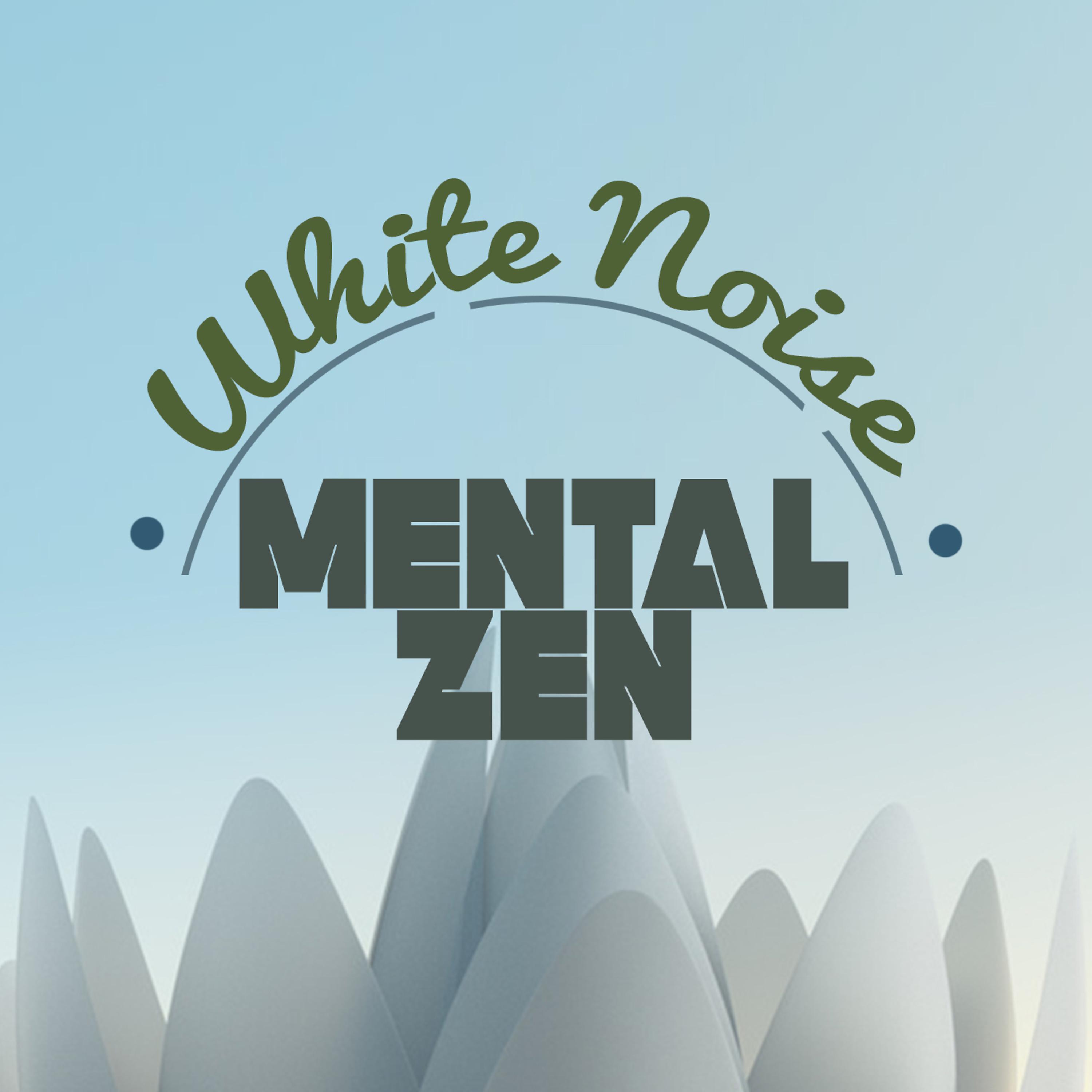Постер альбома White Noise - Mental Zen