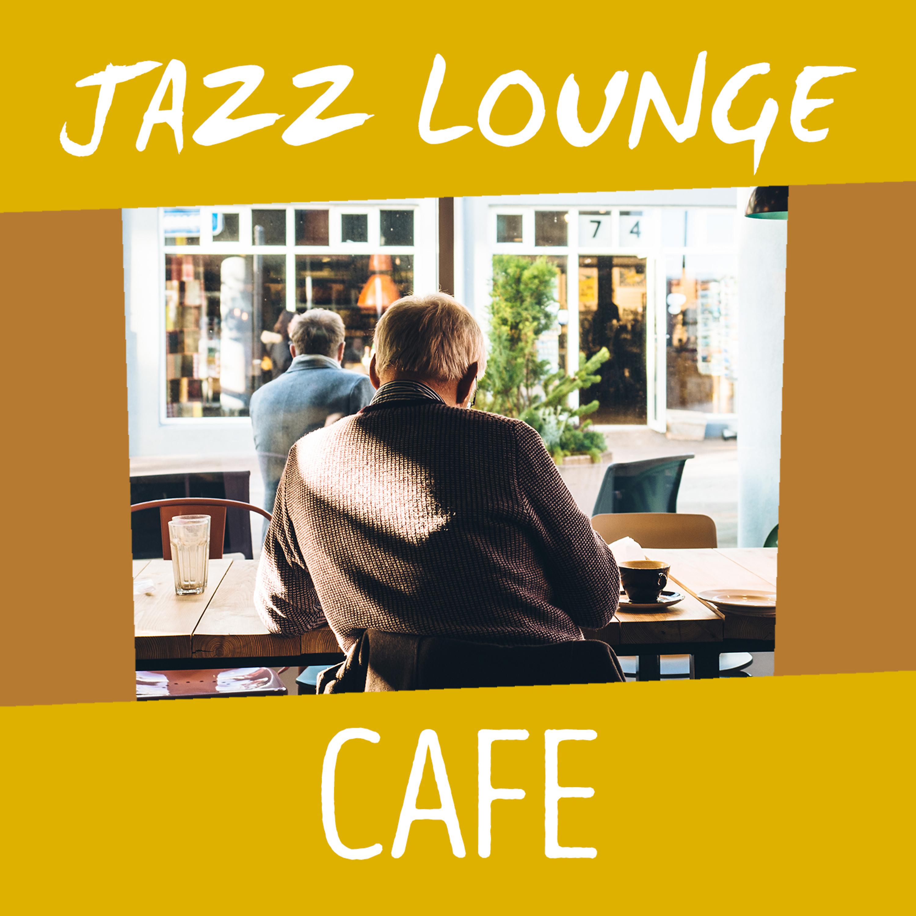 Постер альбома Jazzy Lounge Cafe