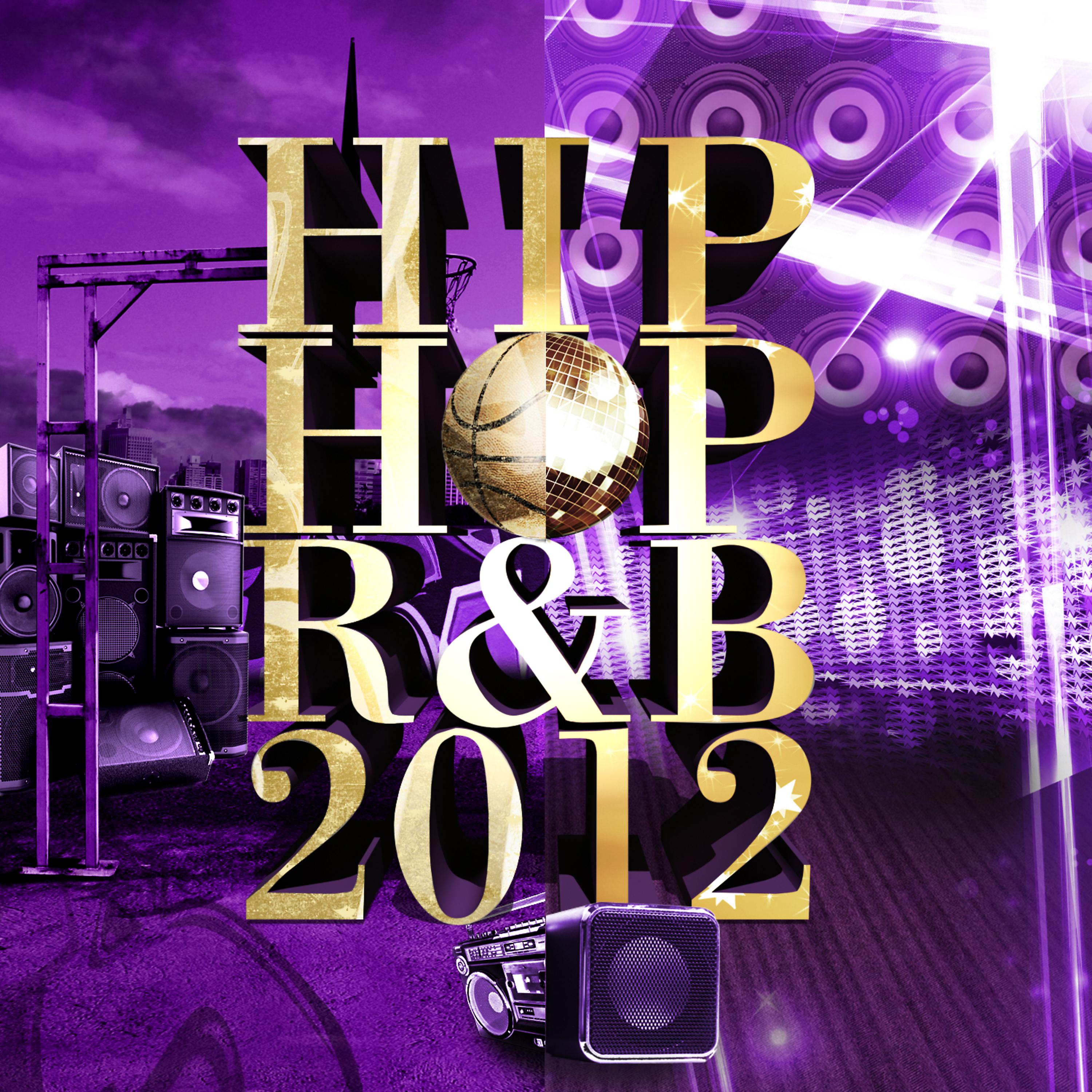 Постер альбома Hip Hop R&B 2012