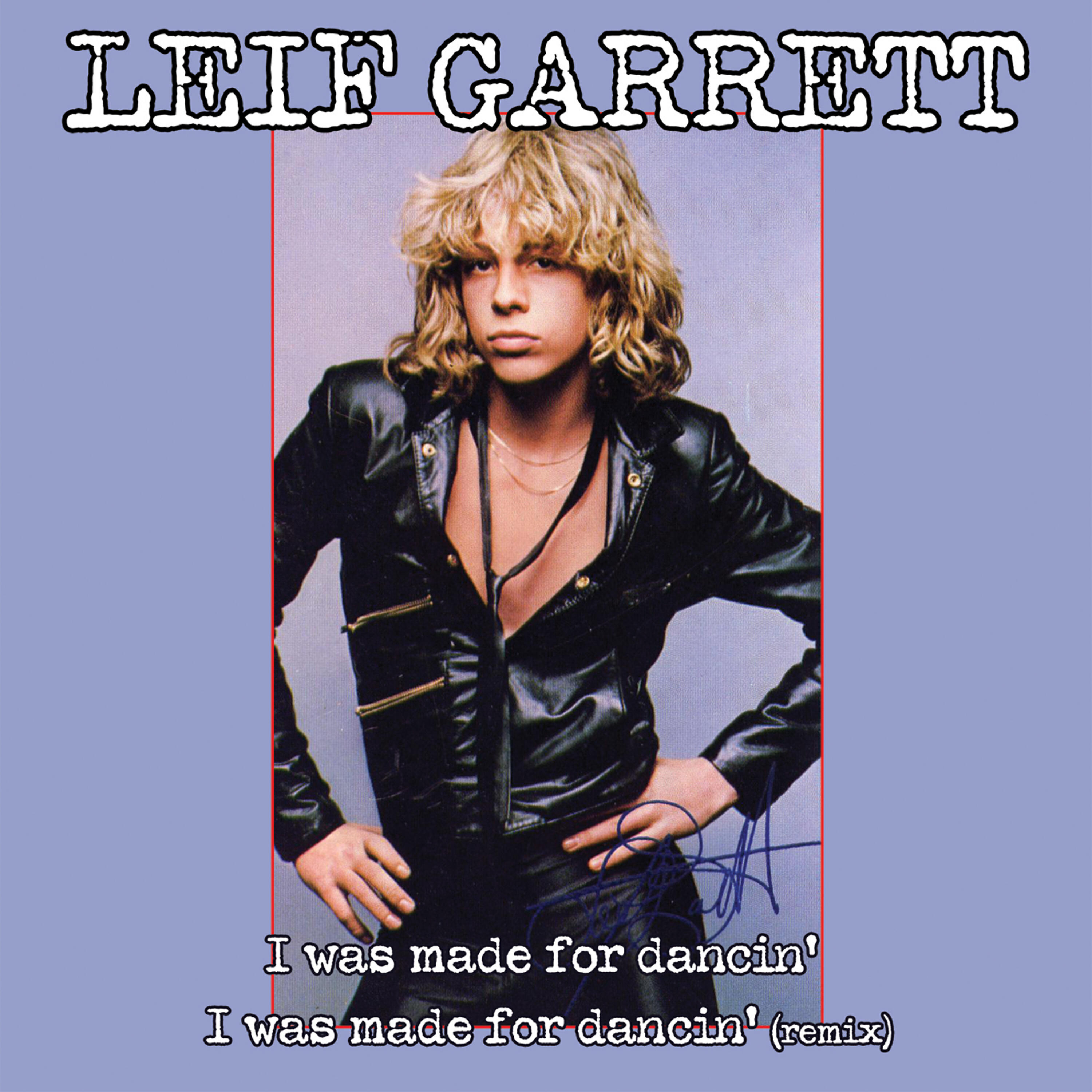 Leif Garrett - I Was Made For Dancin' (Remix)