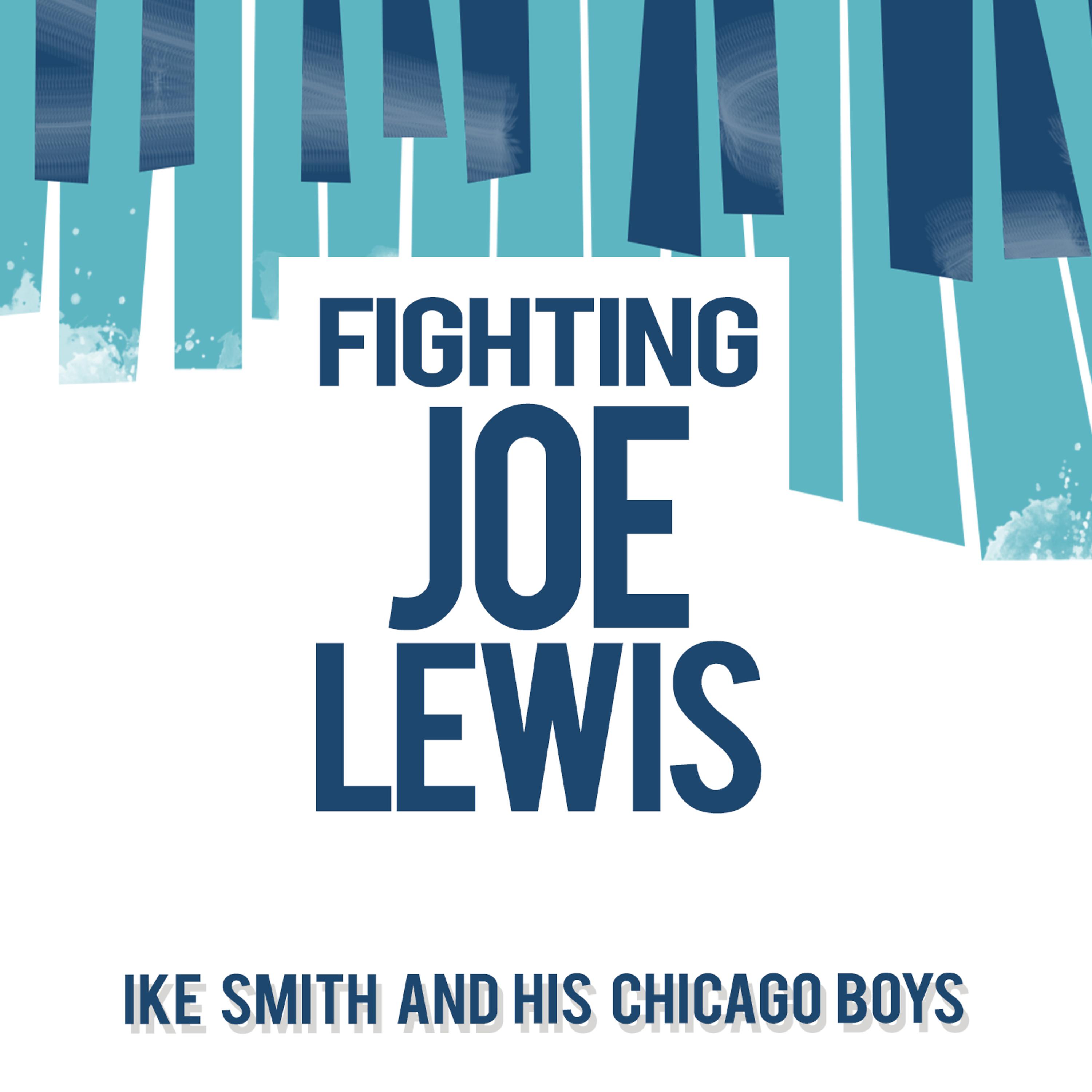 Постер альбома Fighting Joe Lewis