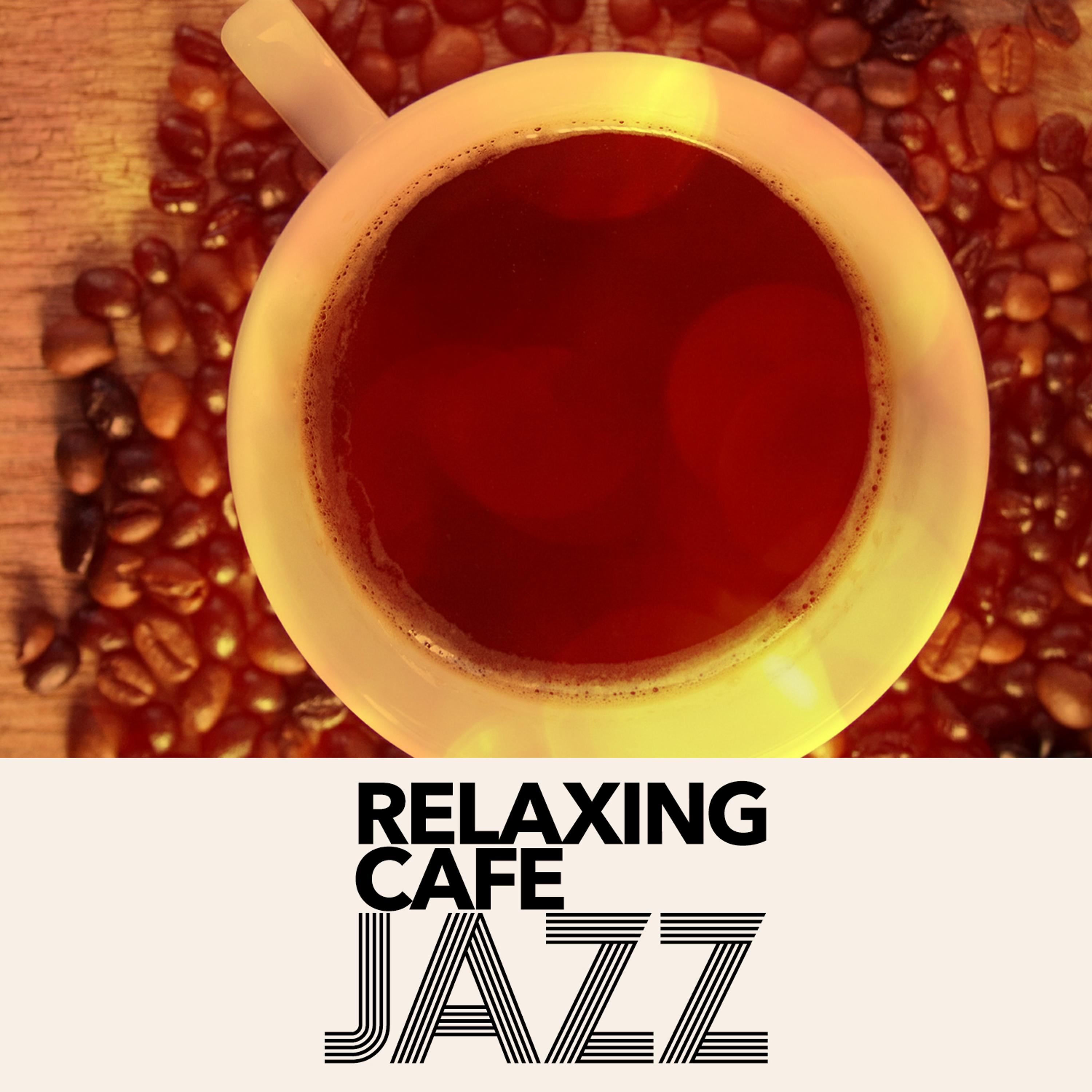 Постер альбома Relaxing Cafe Jazz