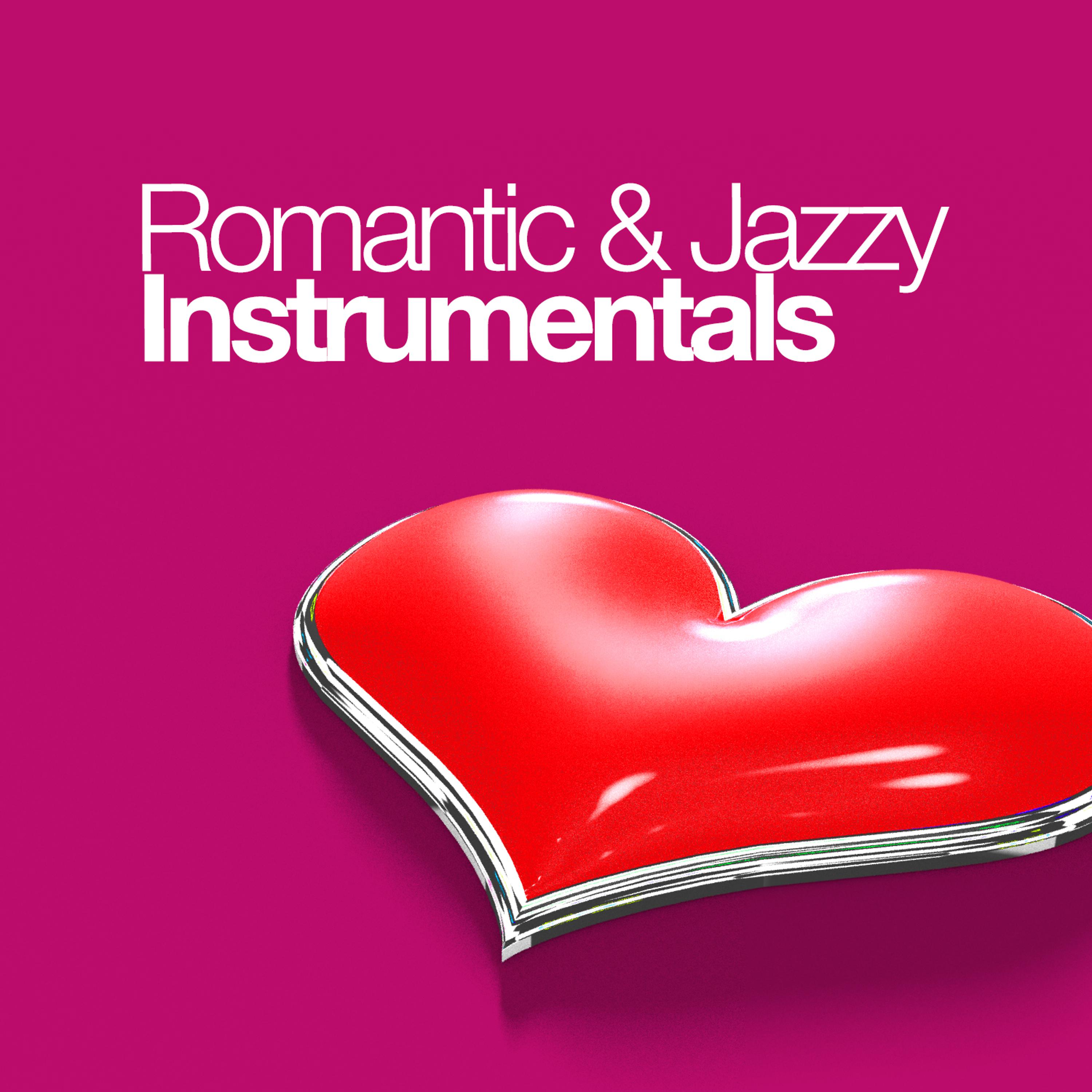 Постер альбома Romantic & Jazzy Instrumentals