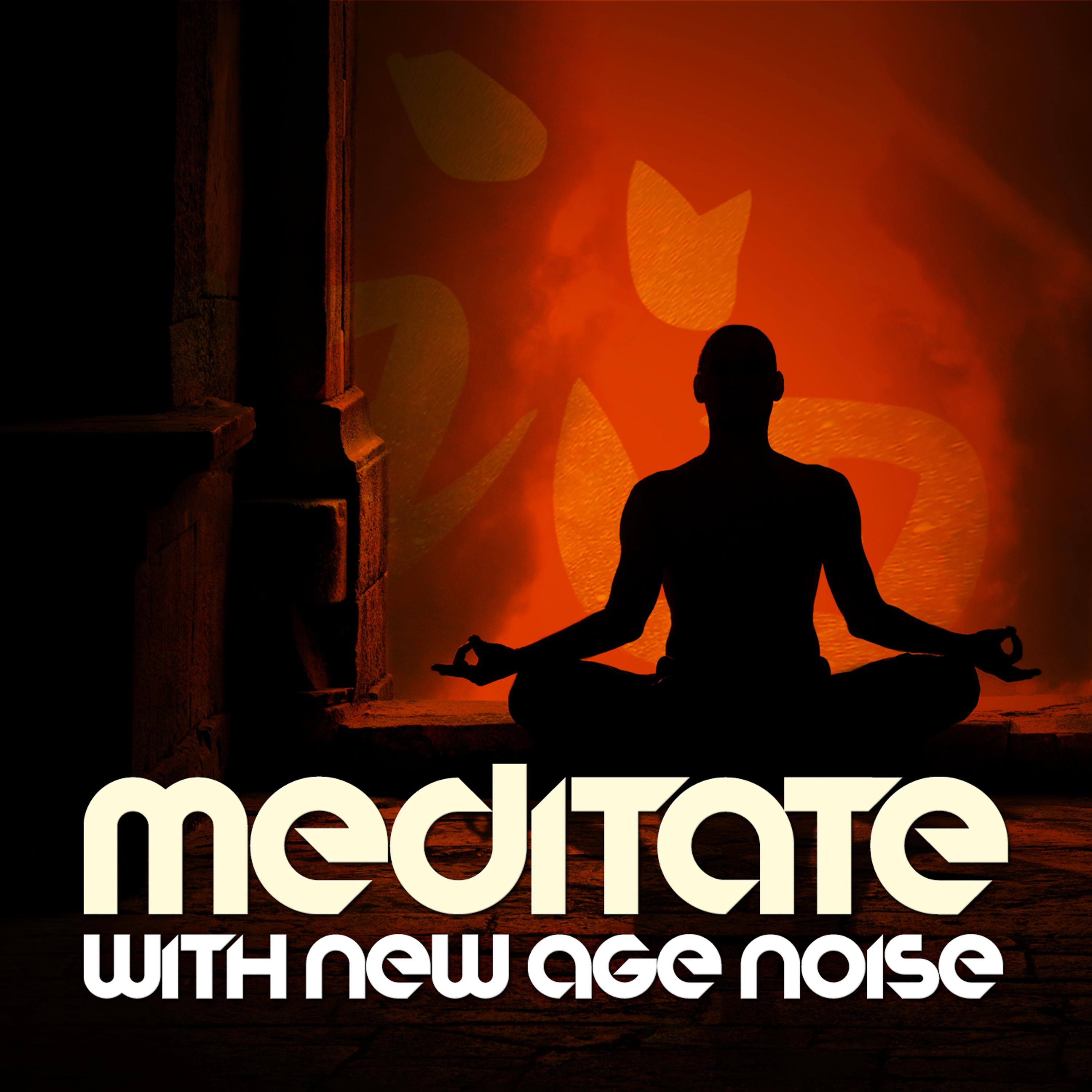 Постер альбома Meditate with New Age Noise