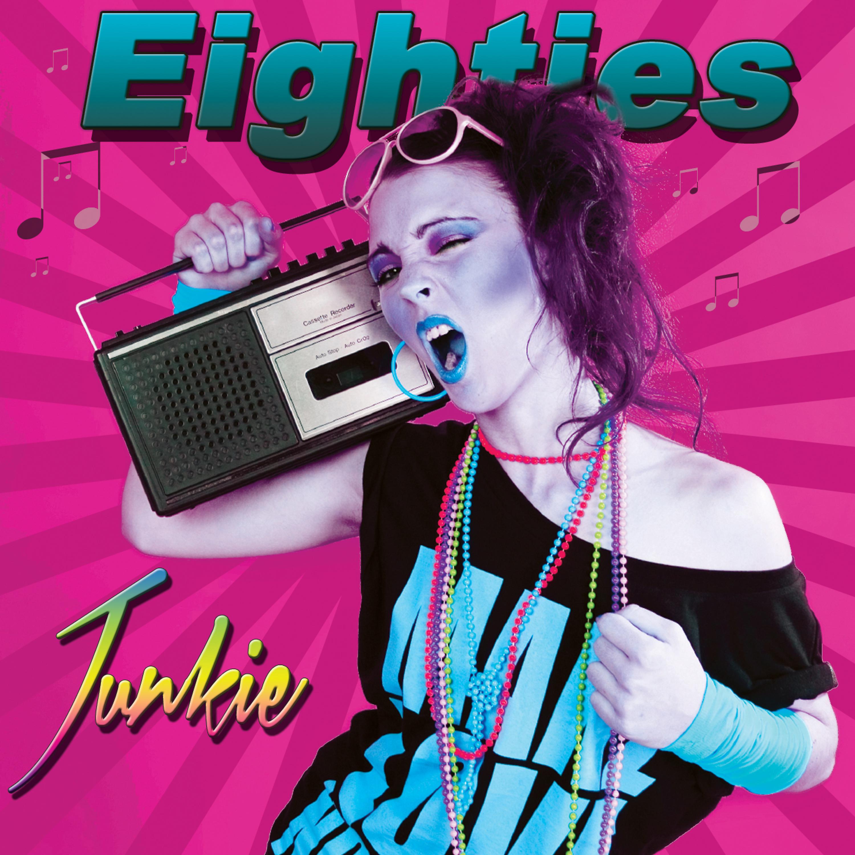 Постер альбома Eighties Junkie