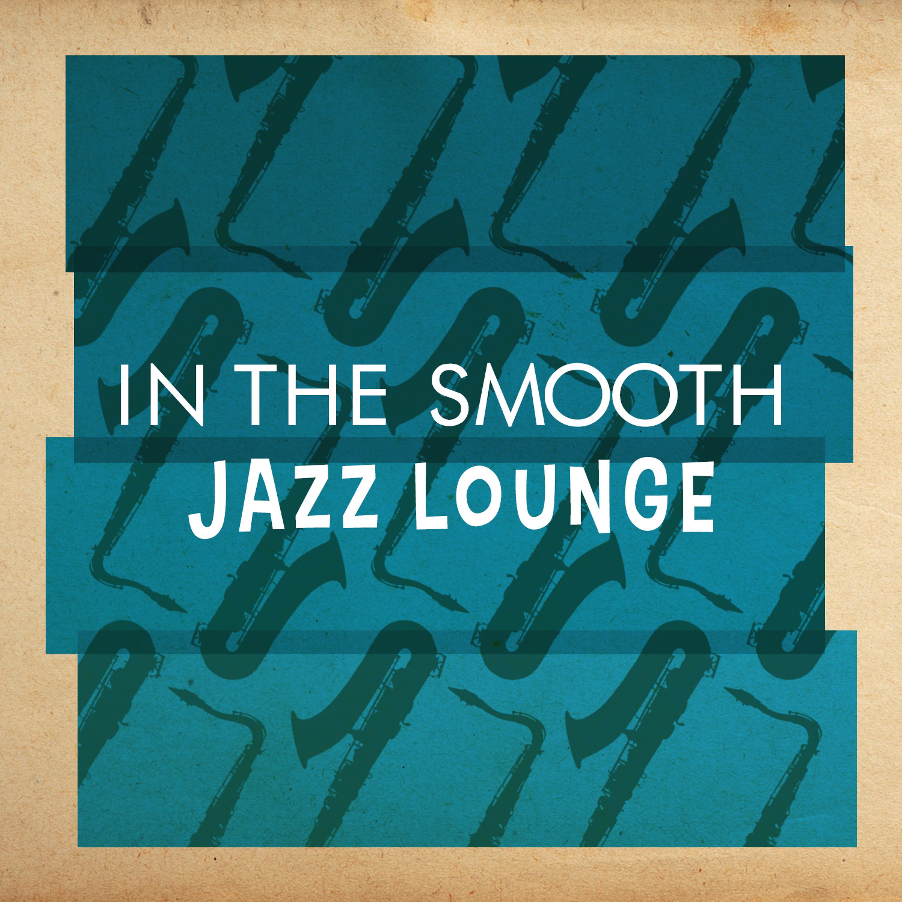 Постер альбома In the Smooth Jazz Lounge