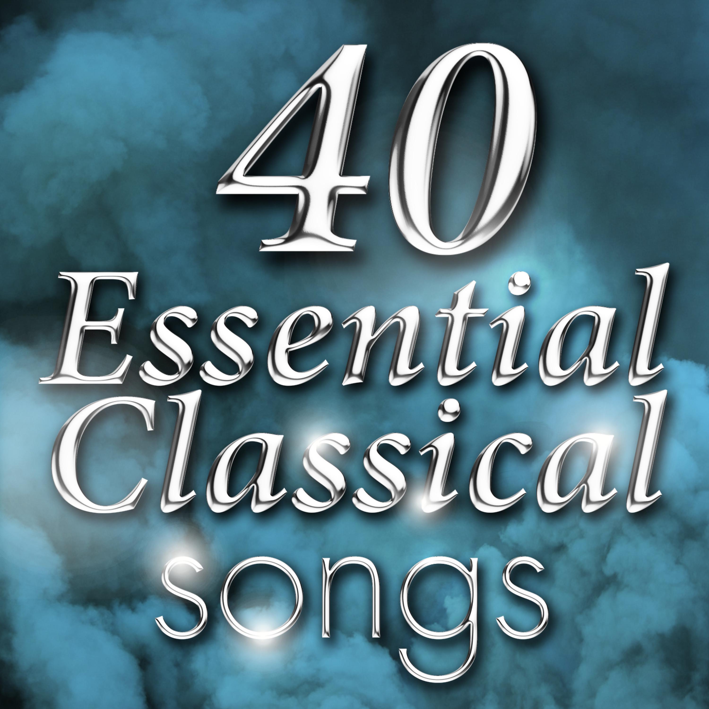 Постер альбома 40 Essential Classical Songs