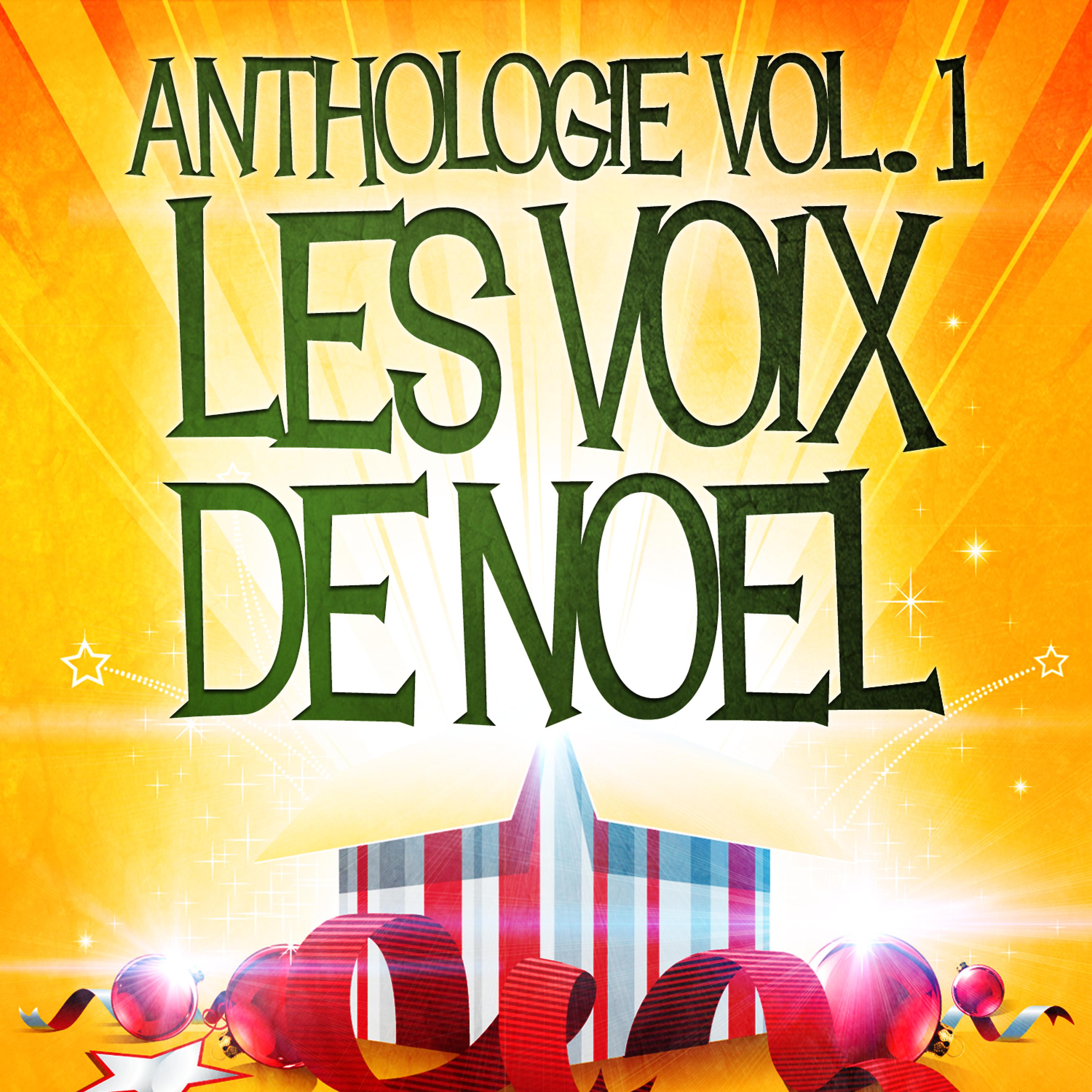 Постер альбома Noël essentiel Vol. 1 (Anthologie des plus belles chansons de Noël)