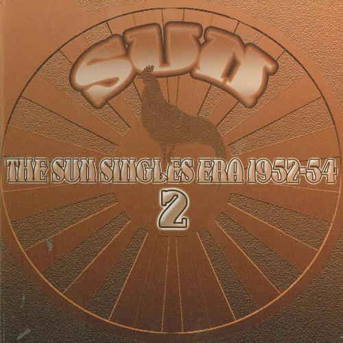 Постер альбома The Sun Singles Era 1952-54 2