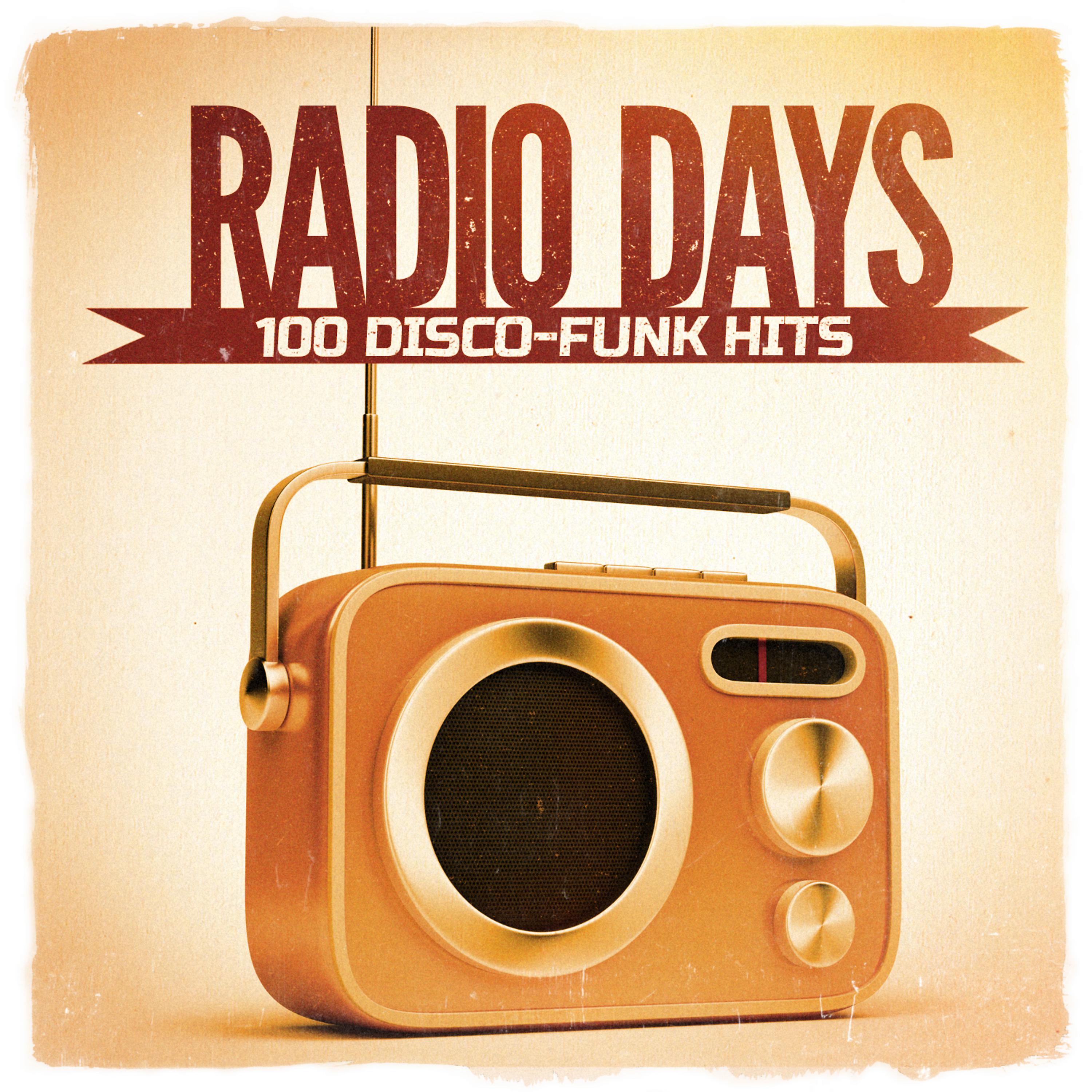 Постер альбома Radio Days, Vol. 1: 100 Disco-Funk Hits aus den 60er und 70er Jahren