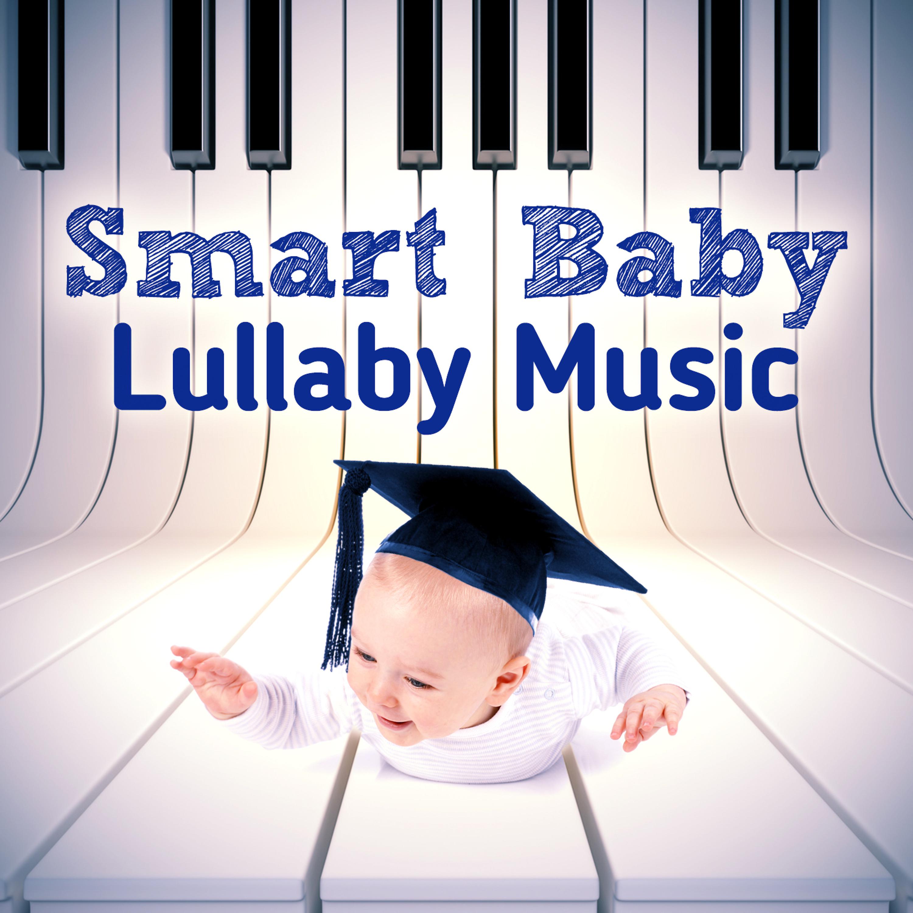 Постер альбома Smart Baby Lullaby Music
