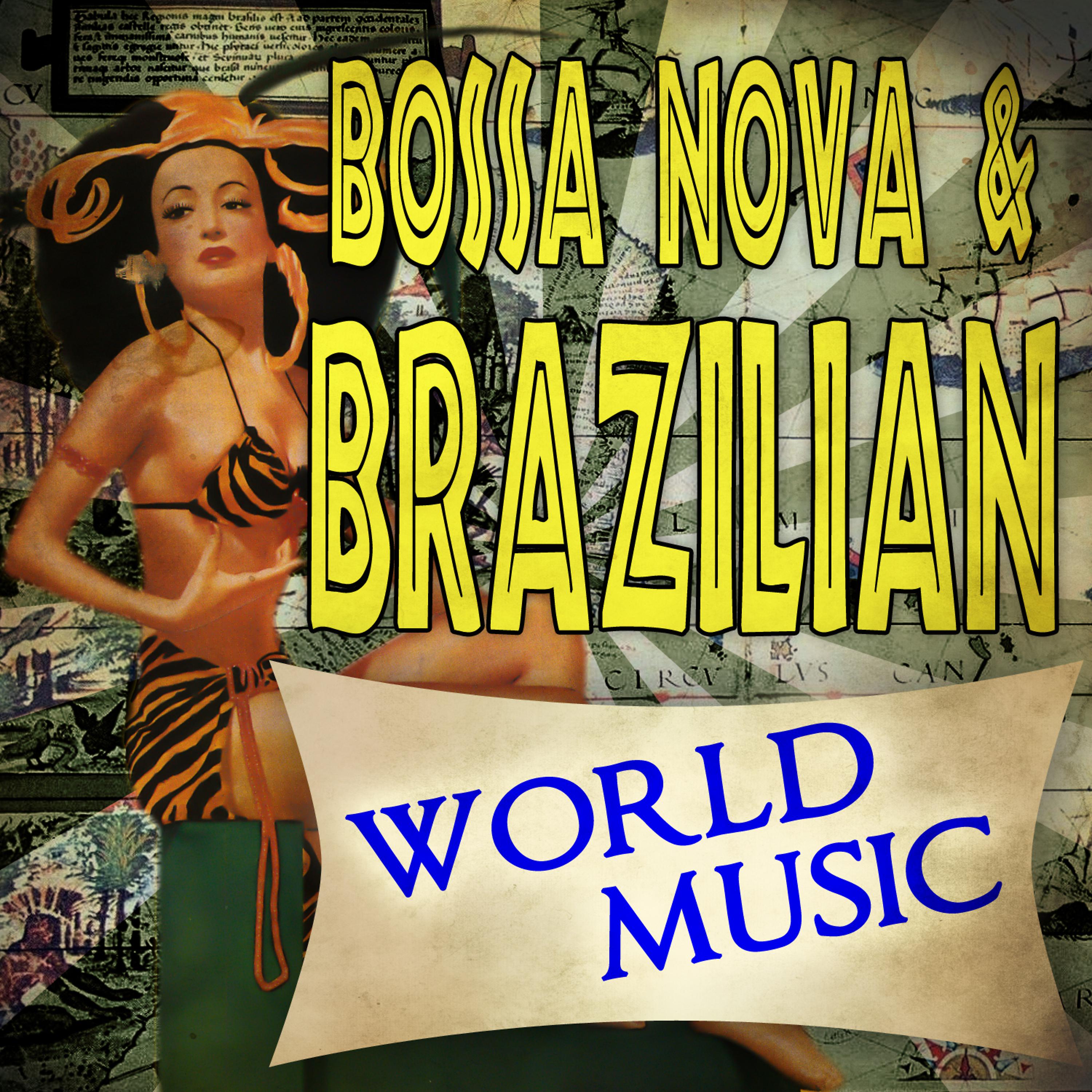 Постер альбома Bossa Nova & Brazilian World Music