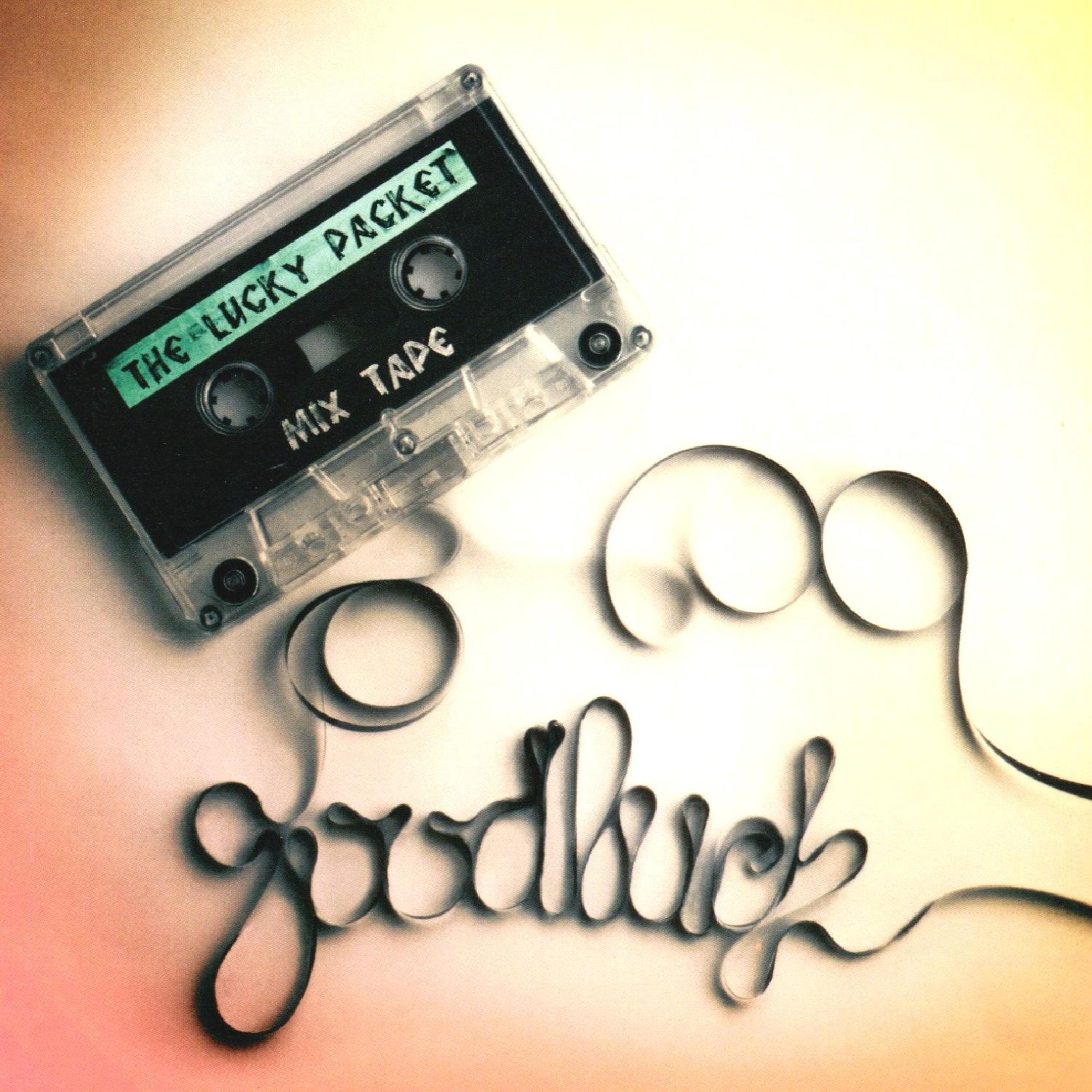 Постер альбома Goodluck Presents the Lucky Packet Mix Tape