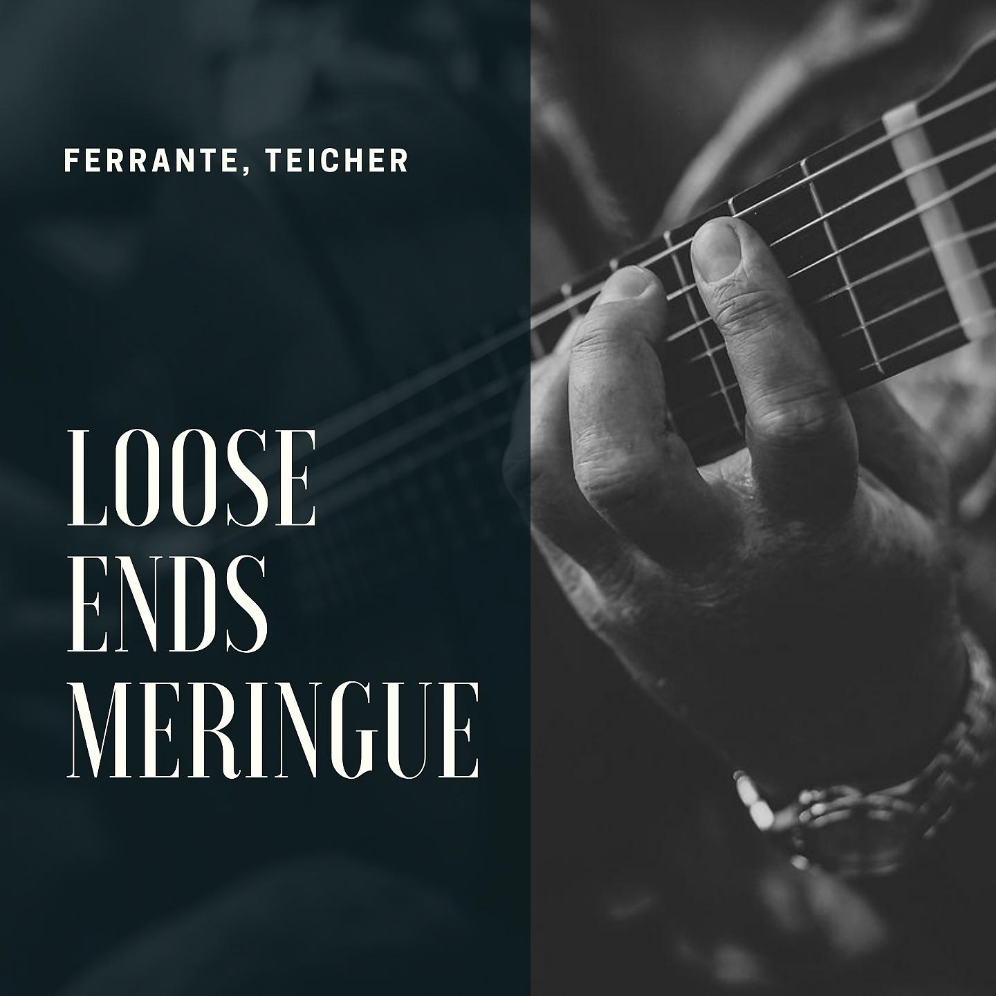 Постер альбома Loose Ends Meringue