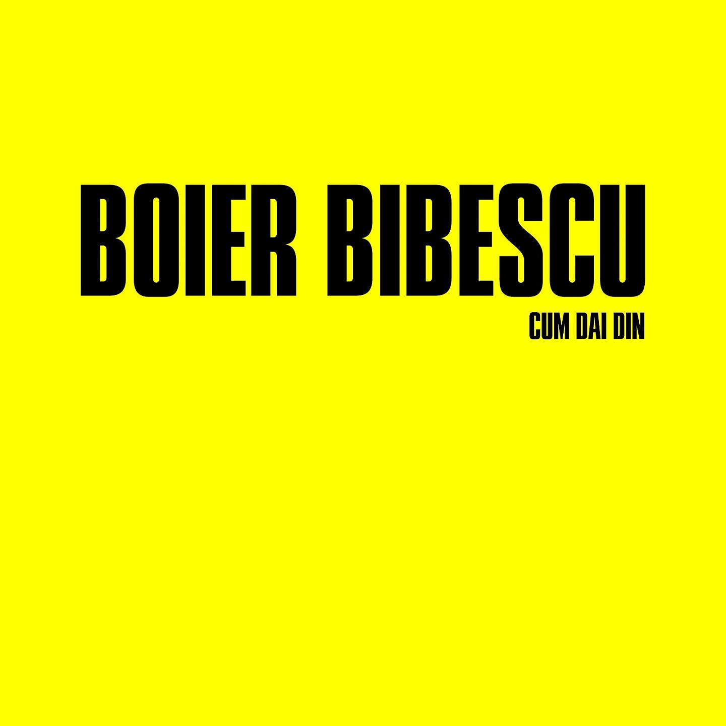 Boier Bibescu - Cum Dai Din