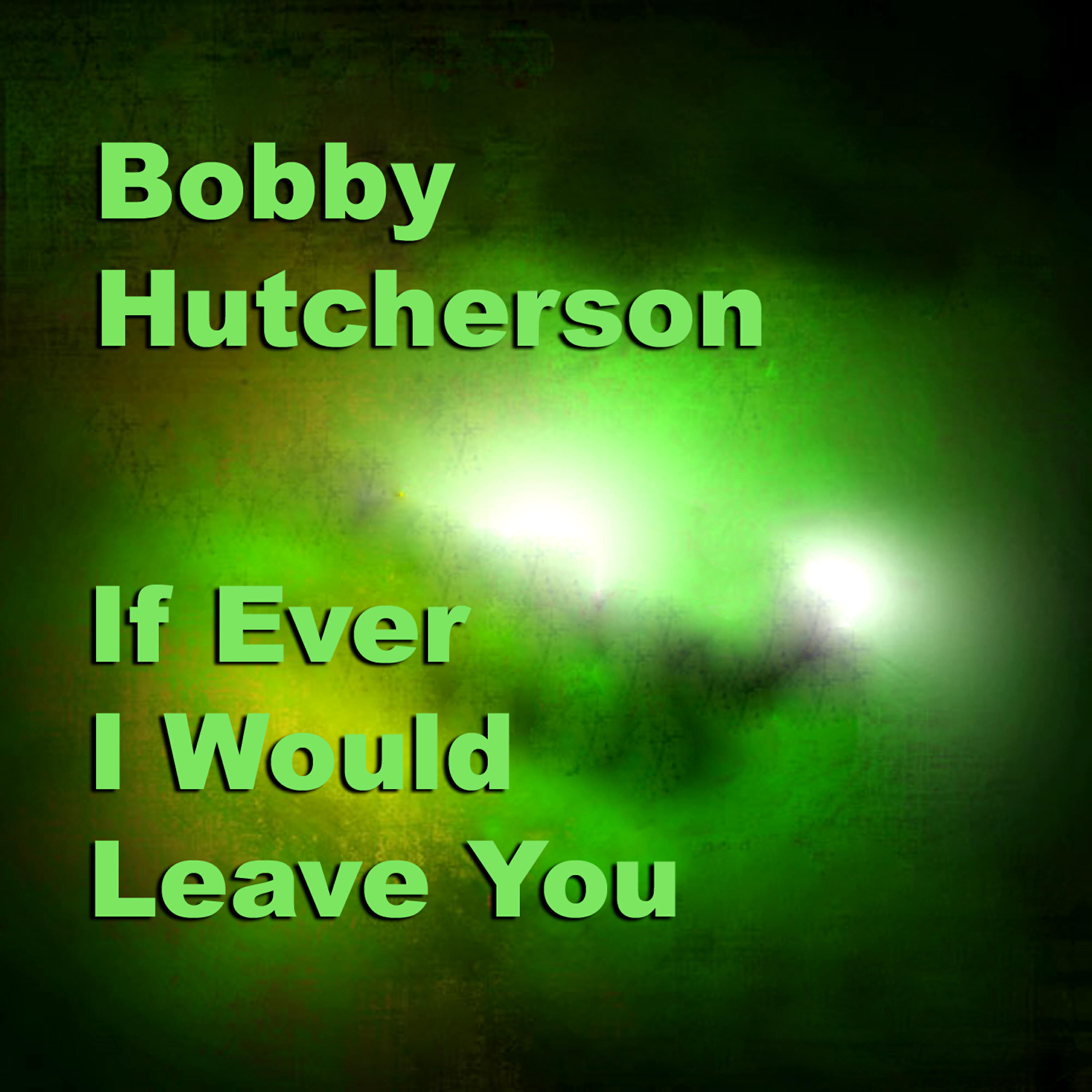 Bobby Hutcherson - Step Lightly