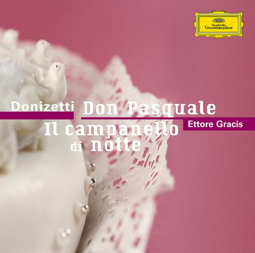 Постер альбома Donizetti: Don Pasquale / Il campanello di notte