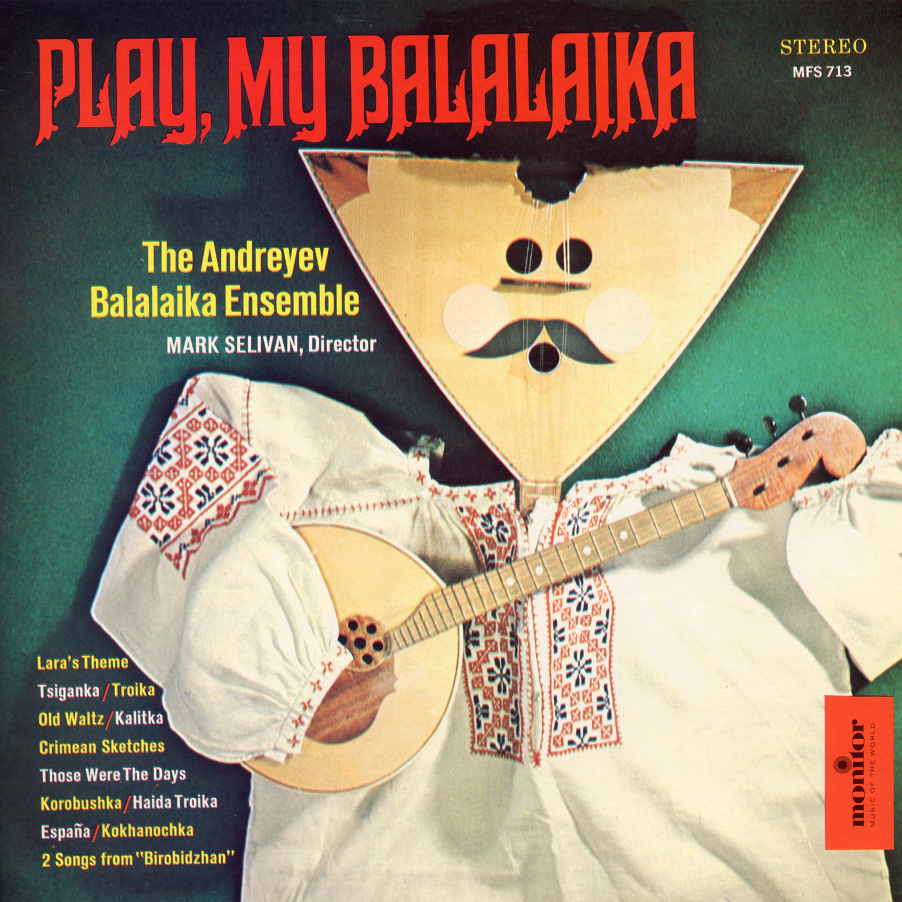 Постер альбома Balalaika: Monitor Presents the Andreyev Balalaika Ensemble