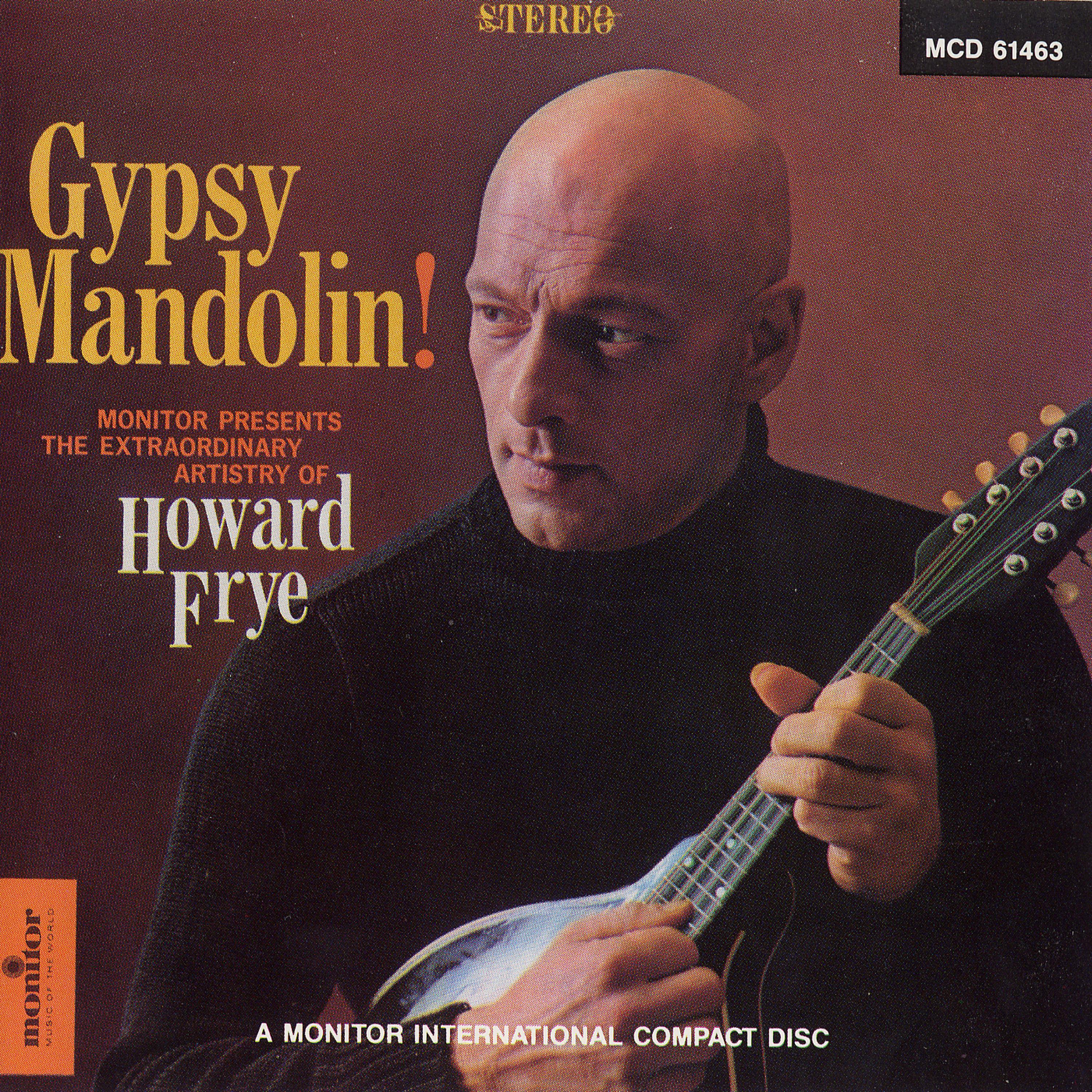 Постер альбома Gypsy Mandolin!: The Extraordinary Artistry of Howard Frye