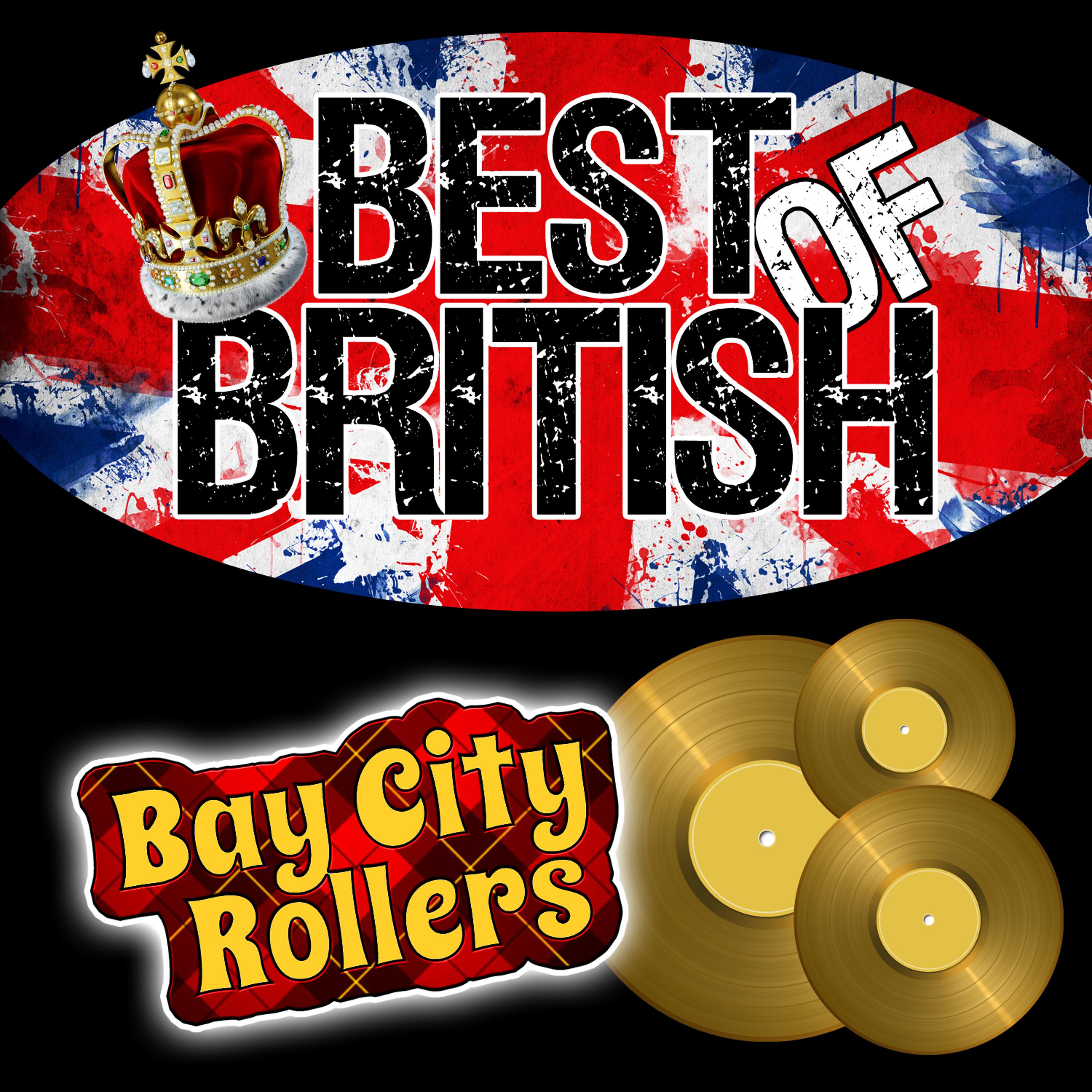 Постер альбома Best of British: Bay City Rollers