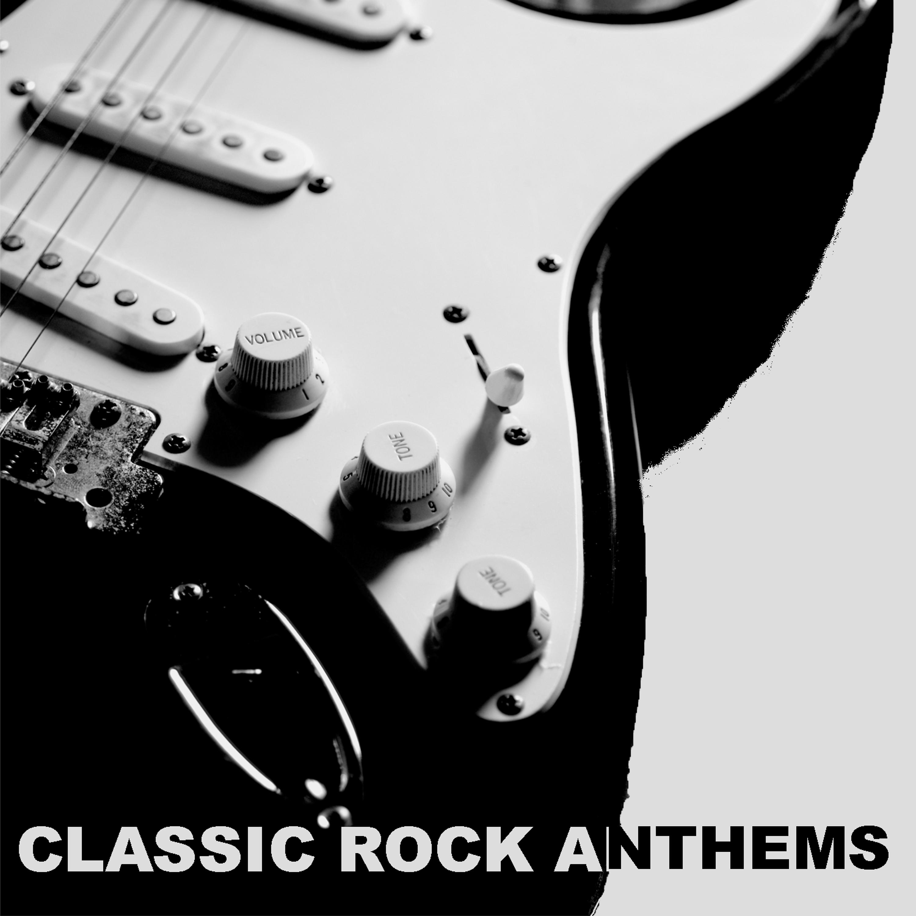 Постер альбома Classic Rock Anthems