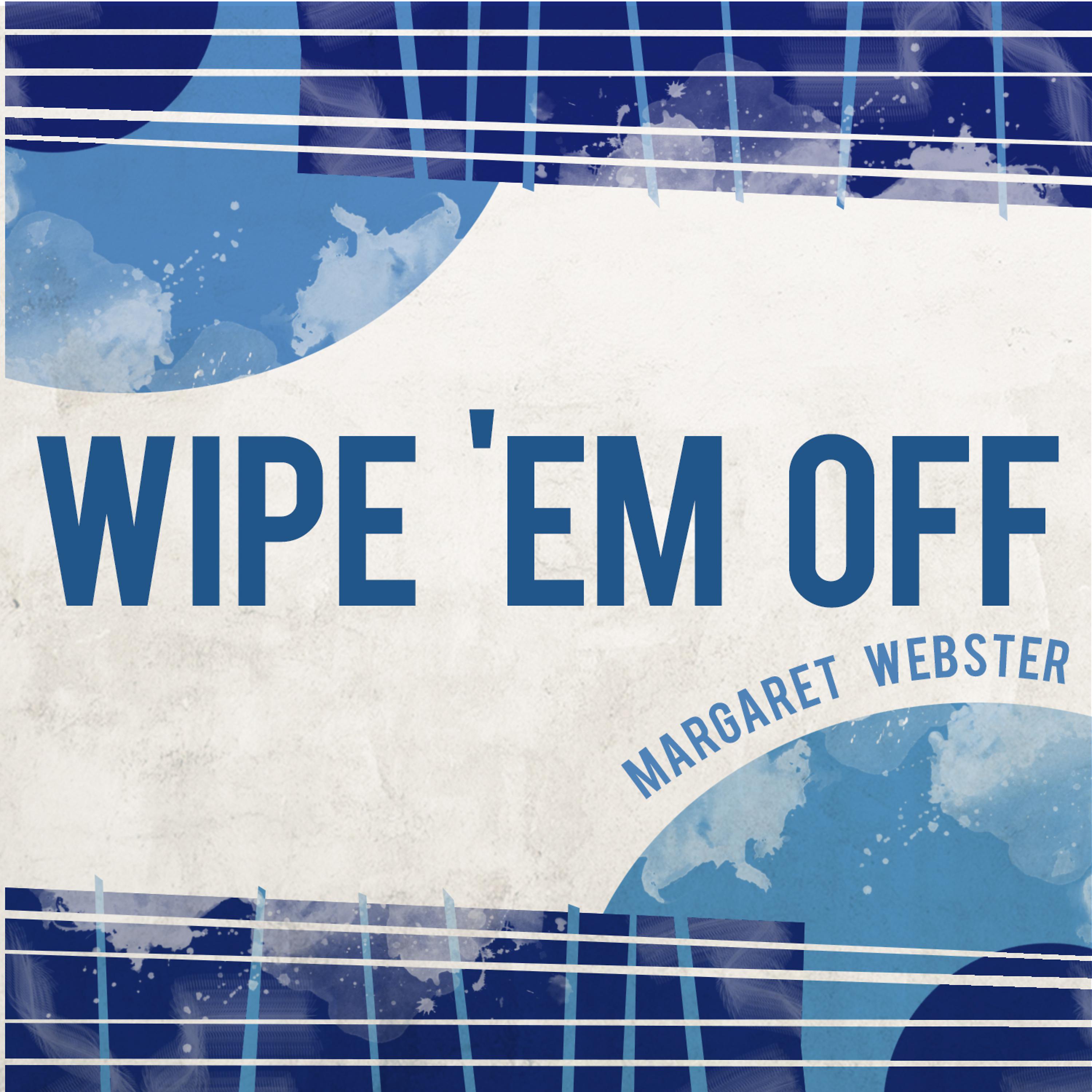 Постер альбома Wipe 'Em Off