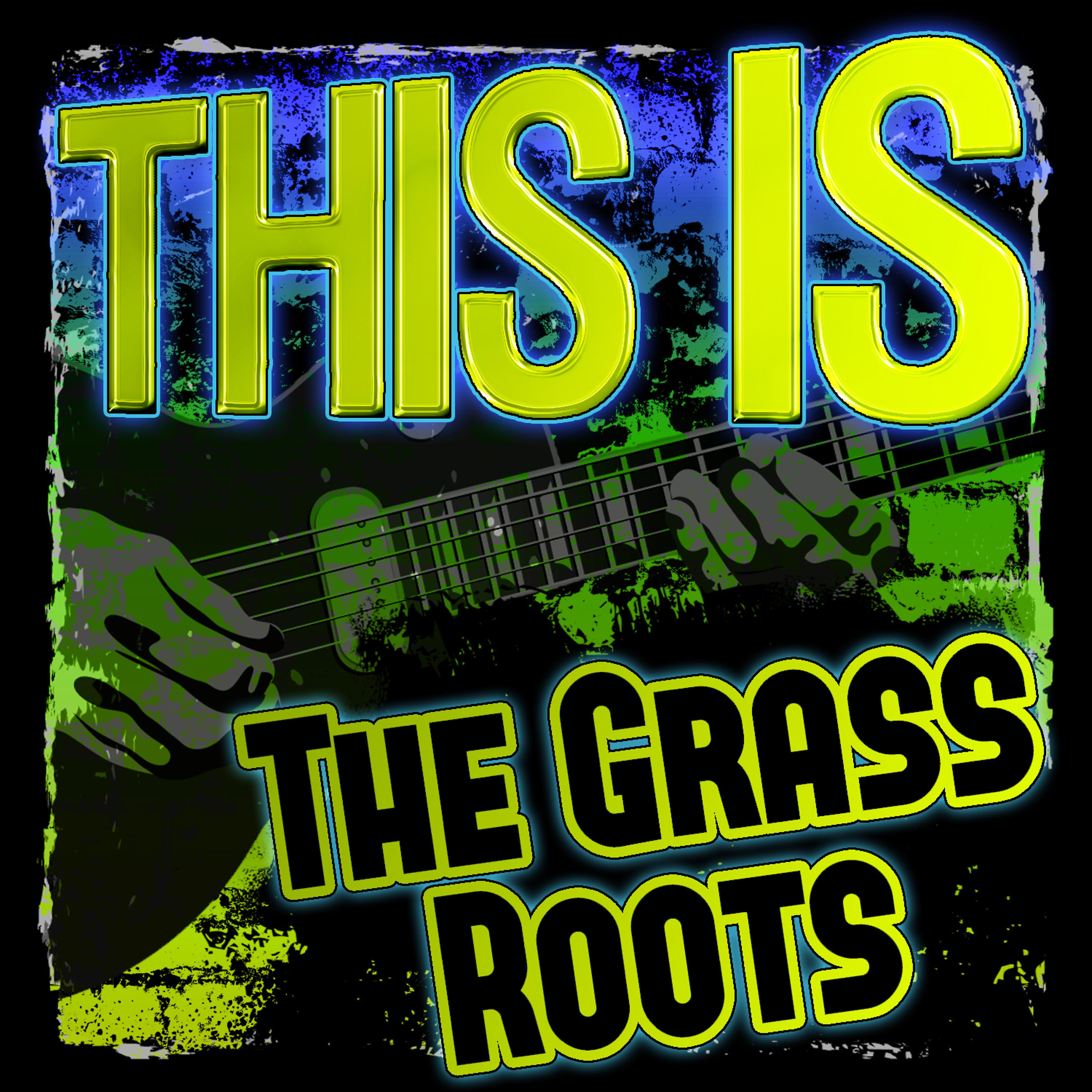 Постер альбома This Is the Grass Roots
