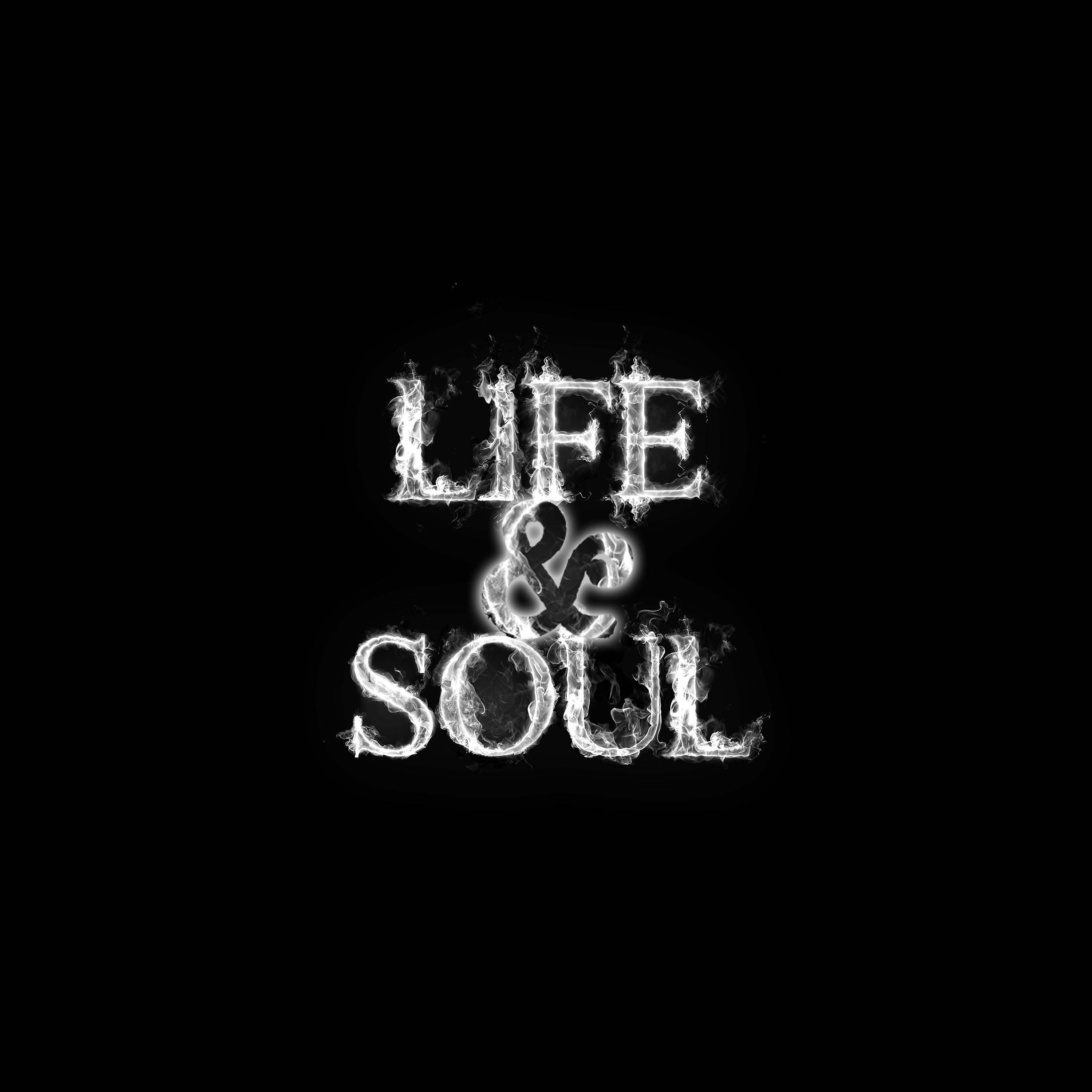Постер альбома Life & Soul