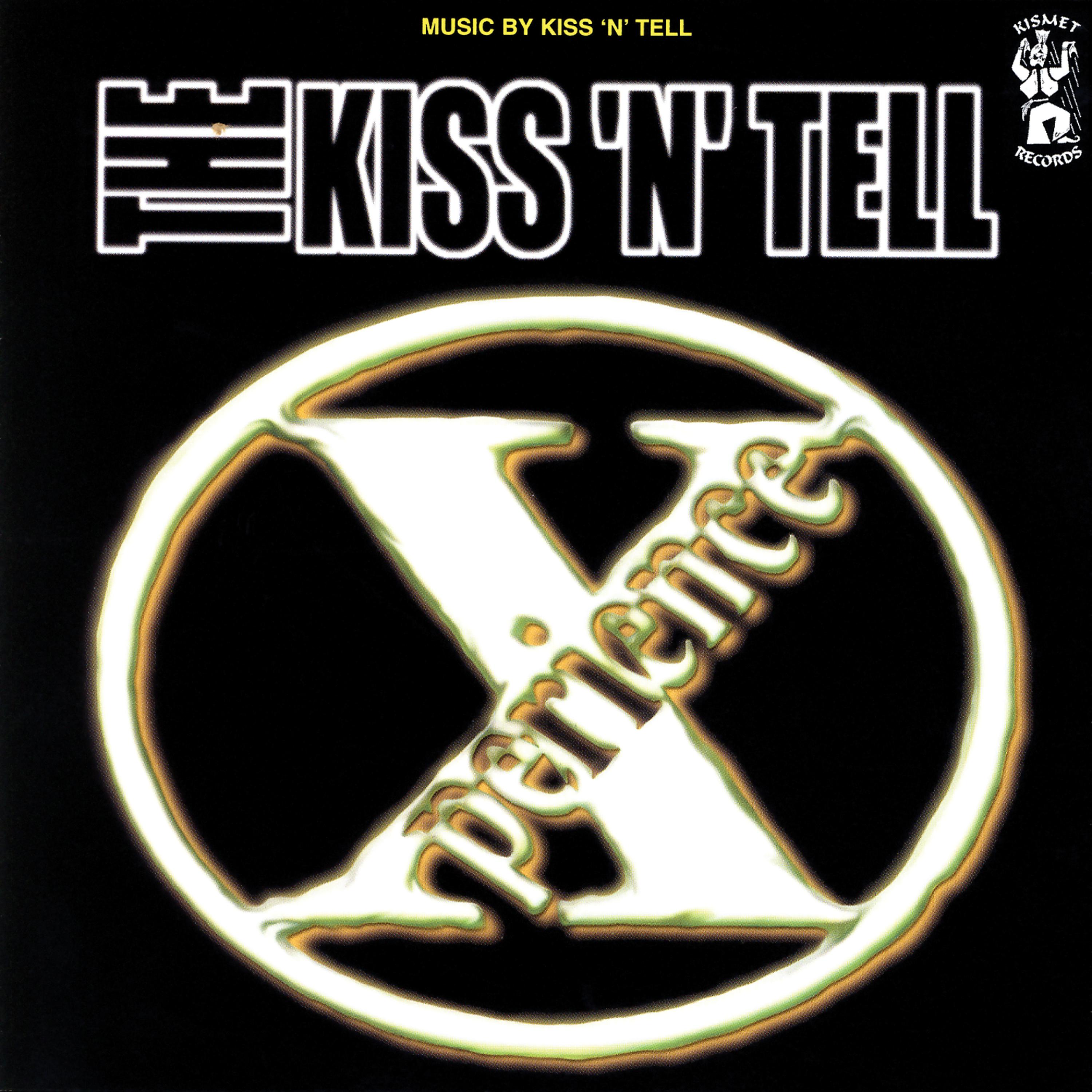 Постер альбома The Kiss'n'Tell X-Perience
