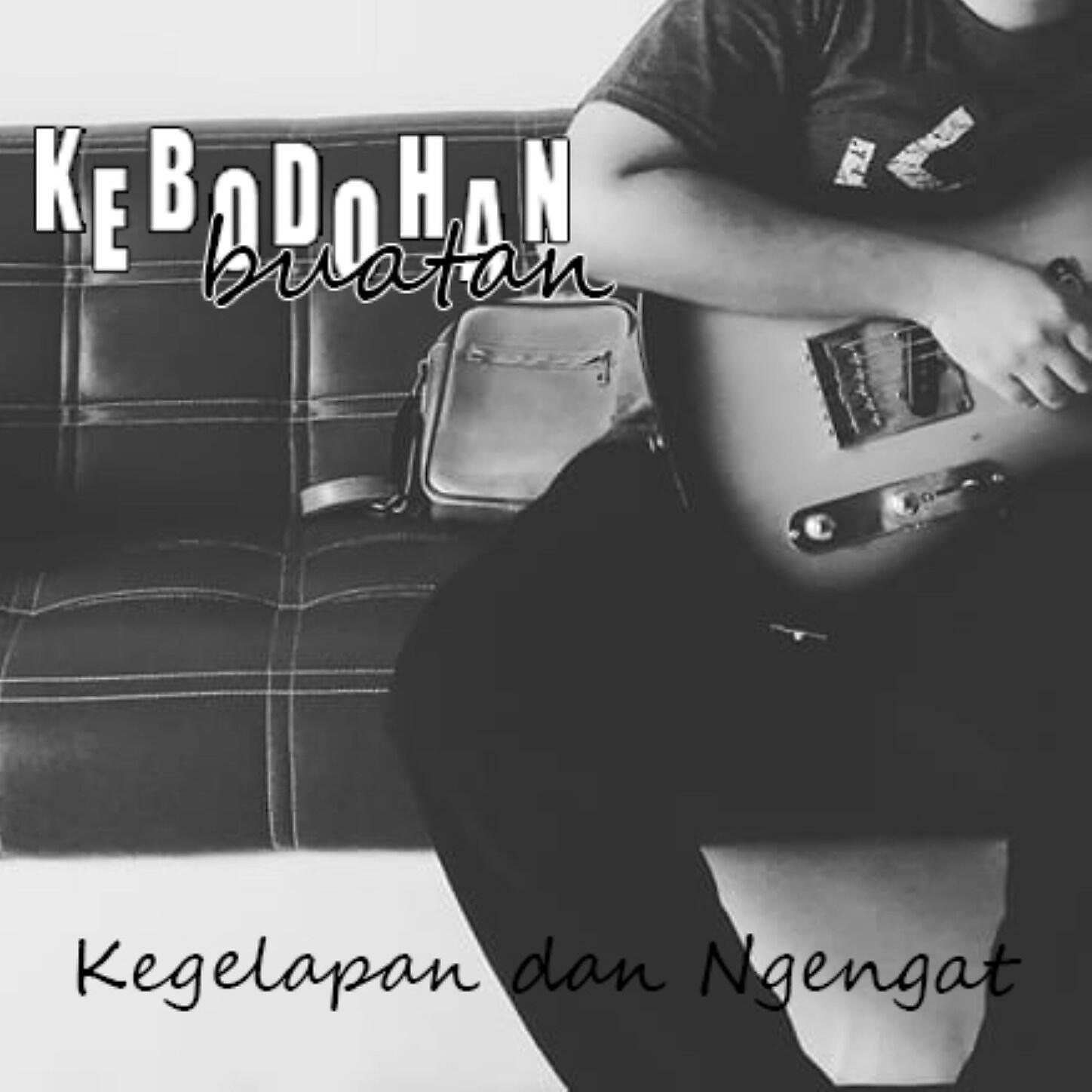 Kebodohan Buatan - Debu