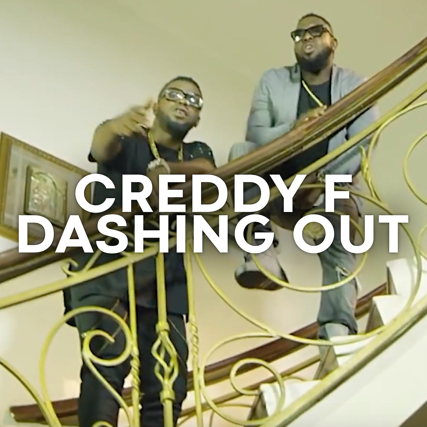 Creddy F - Dashing Out