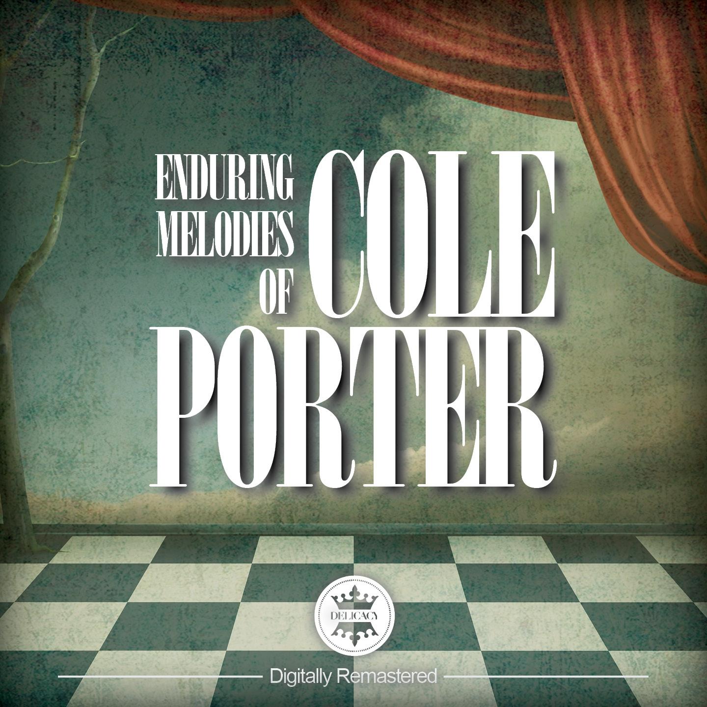 Постер альбома Enduring Melodies of Cole Porter