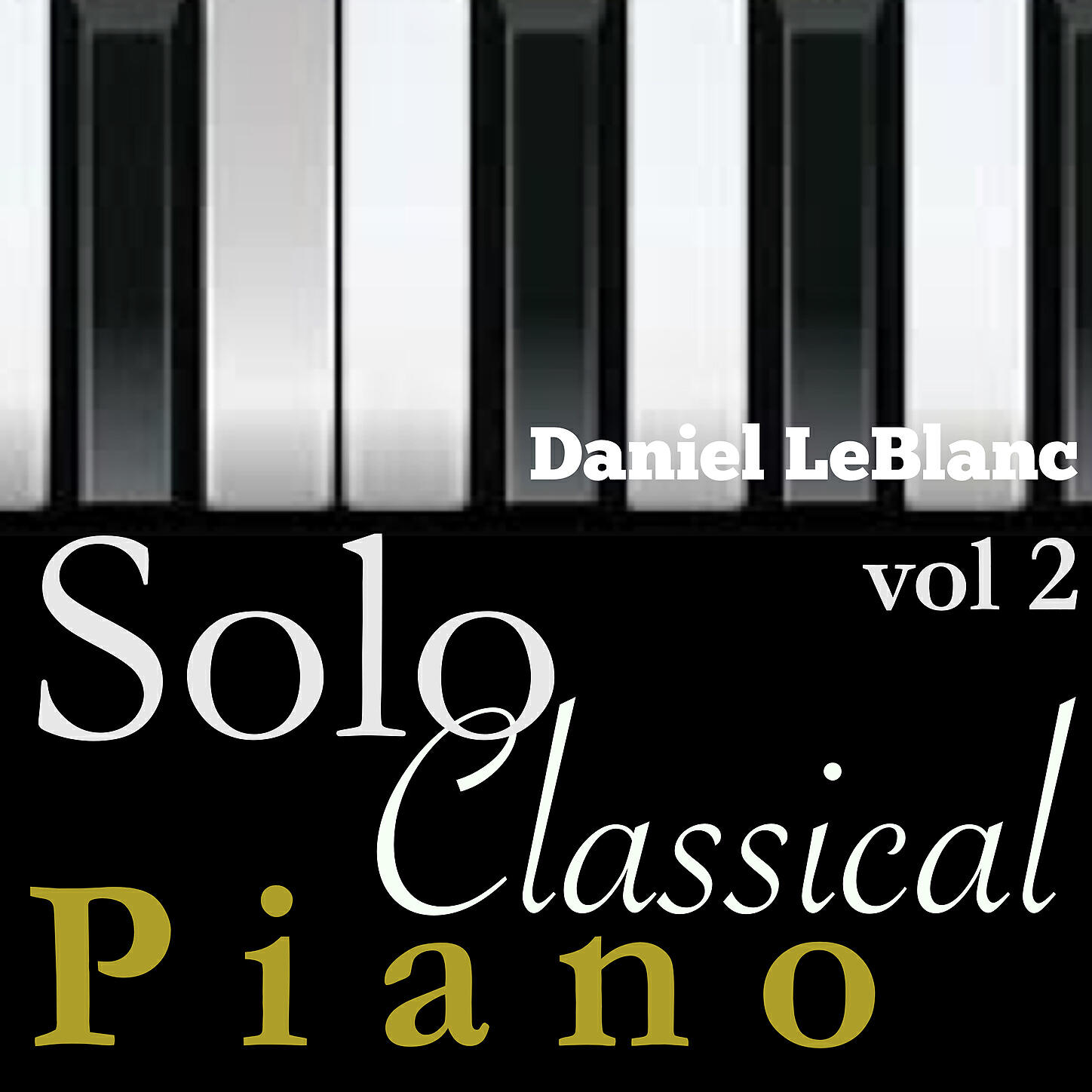 Daniel LeBlanc - Mendelssohn: Songs Without Words, No. 1 in A Minor, Op. 19