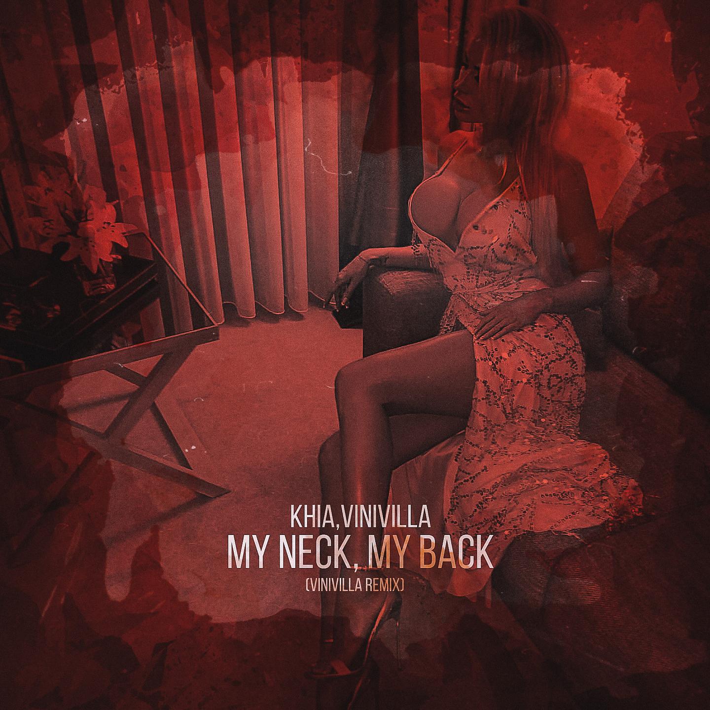 Постер альбома My Neck, My Back
