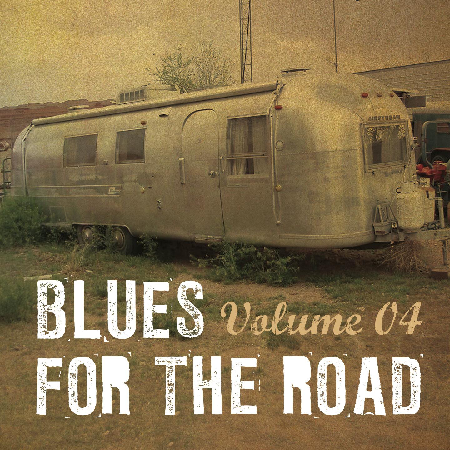 Постер альбома Blues for the Road, Vol. 4