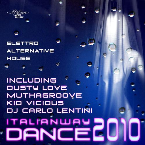 Постер альбома Italian Way Dance 2010