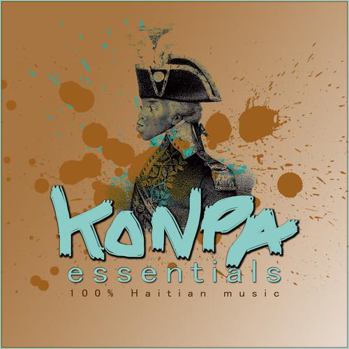 Постер альбома Konpa Essentials (100 % Haïtian Music)