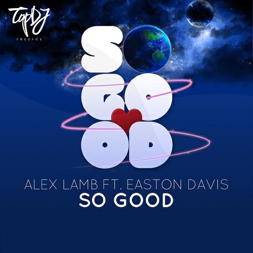 Alex Lamb - So Good (Andy Harding Remix)
