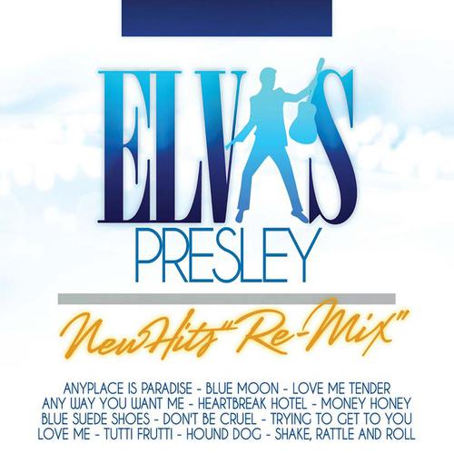 Постер альбома New Hits: Elvis Presley (Re-Mix)