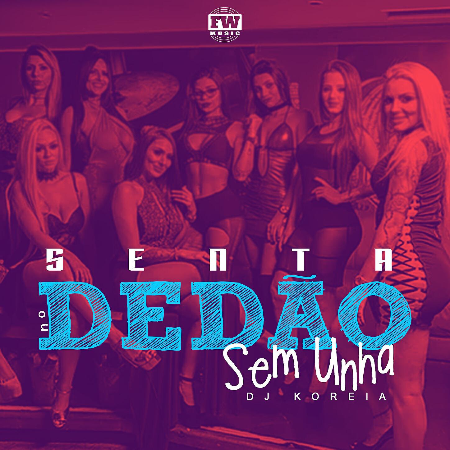 DJ Koreia - Senta No Dedão Sem Unha