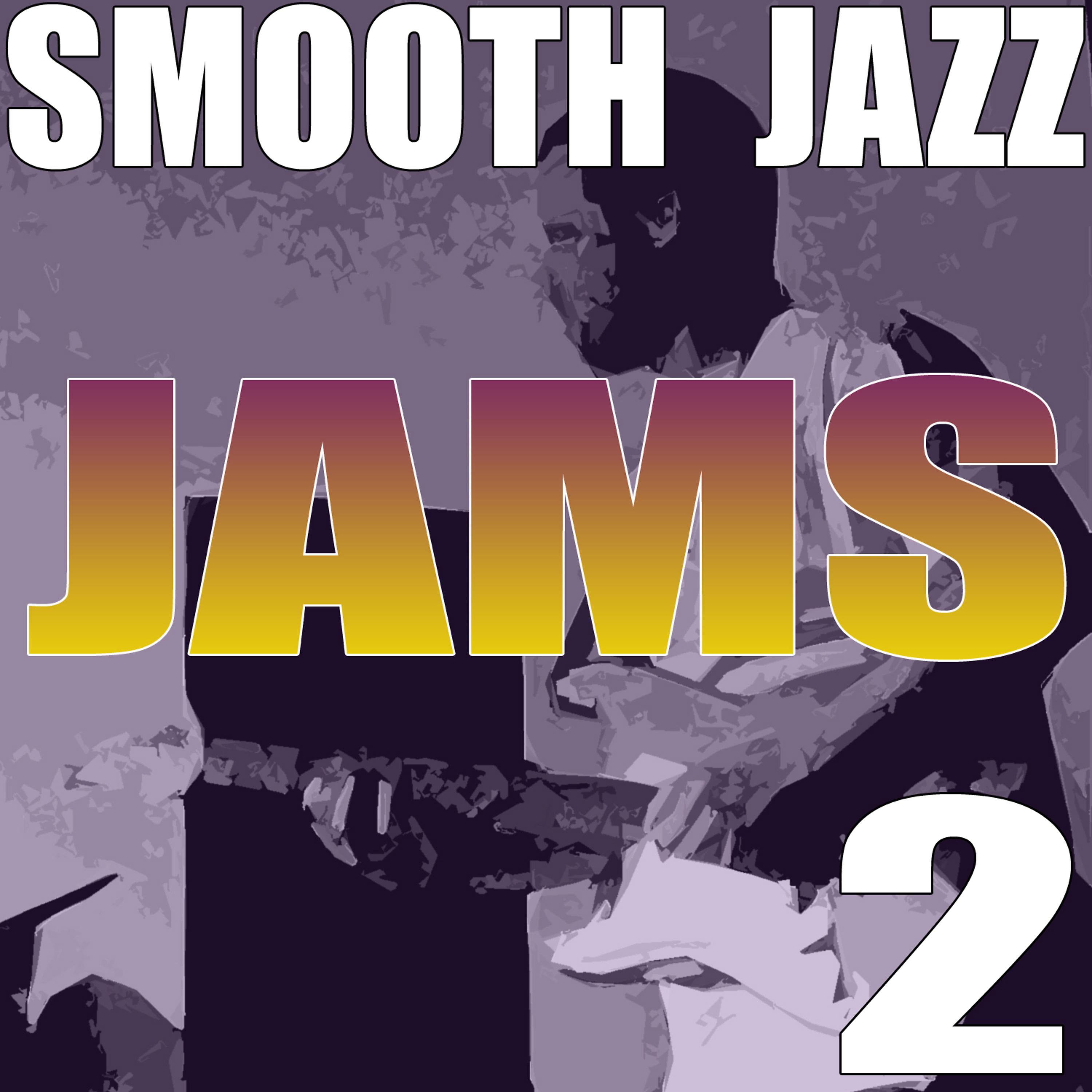Постер альбома Smooth Jazz Jams 2