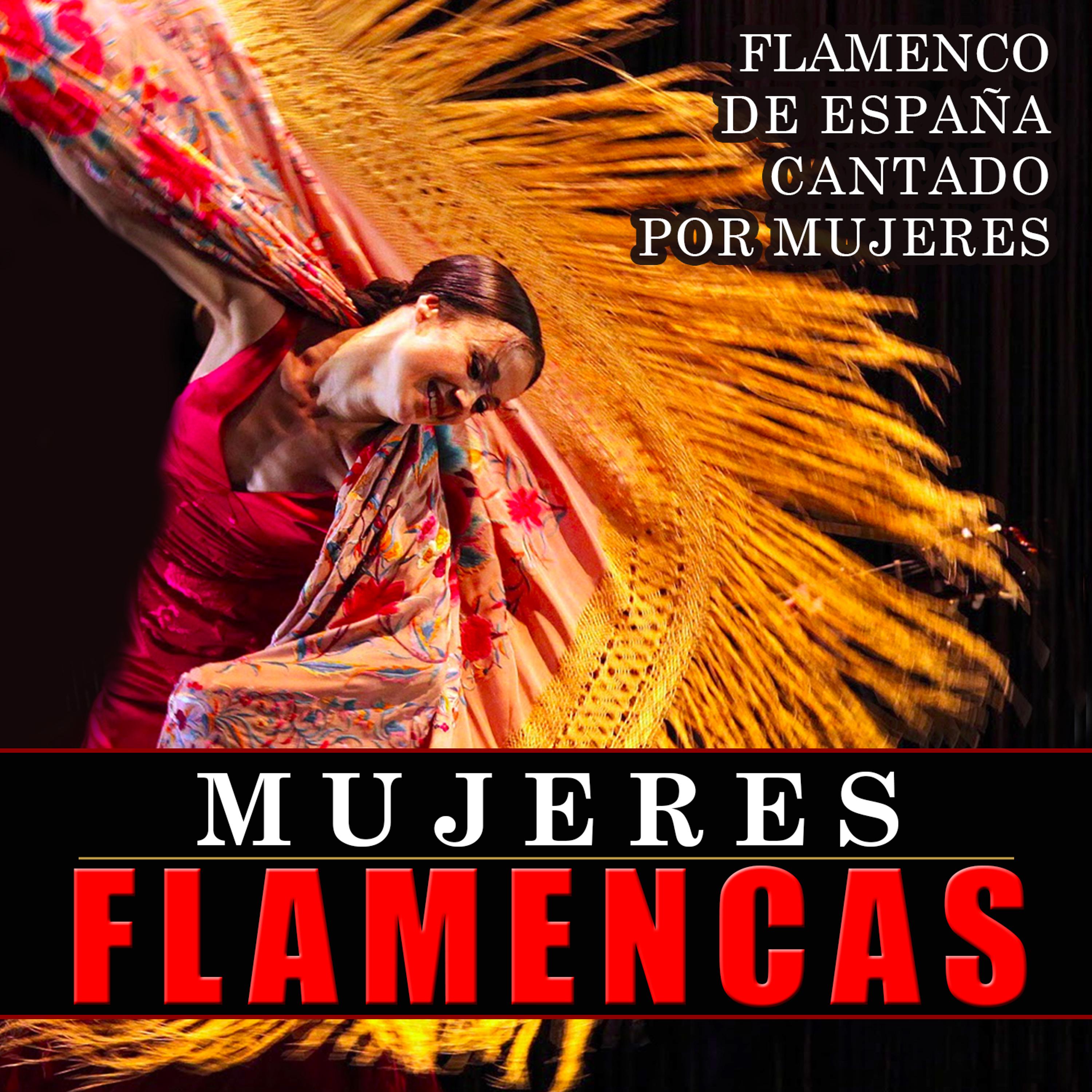 Постер альбома Flamenco de España Cantado por Mujeres. Mujeres Flamencas