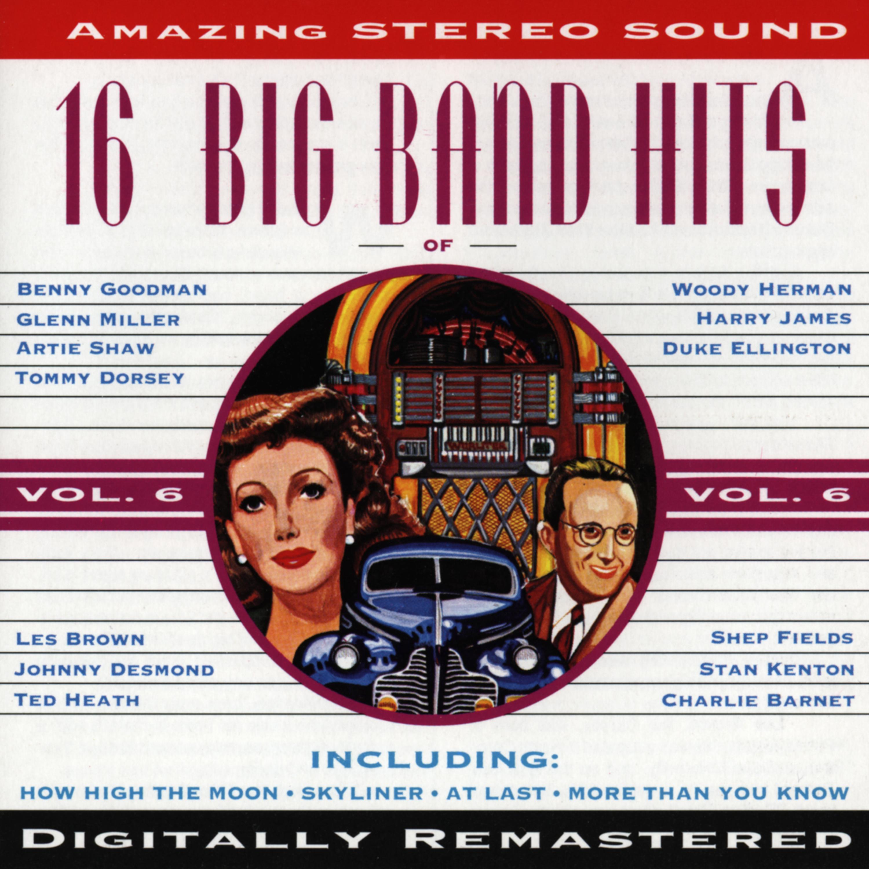 Постер альбома 16 Big Band Hits (Vol 6)