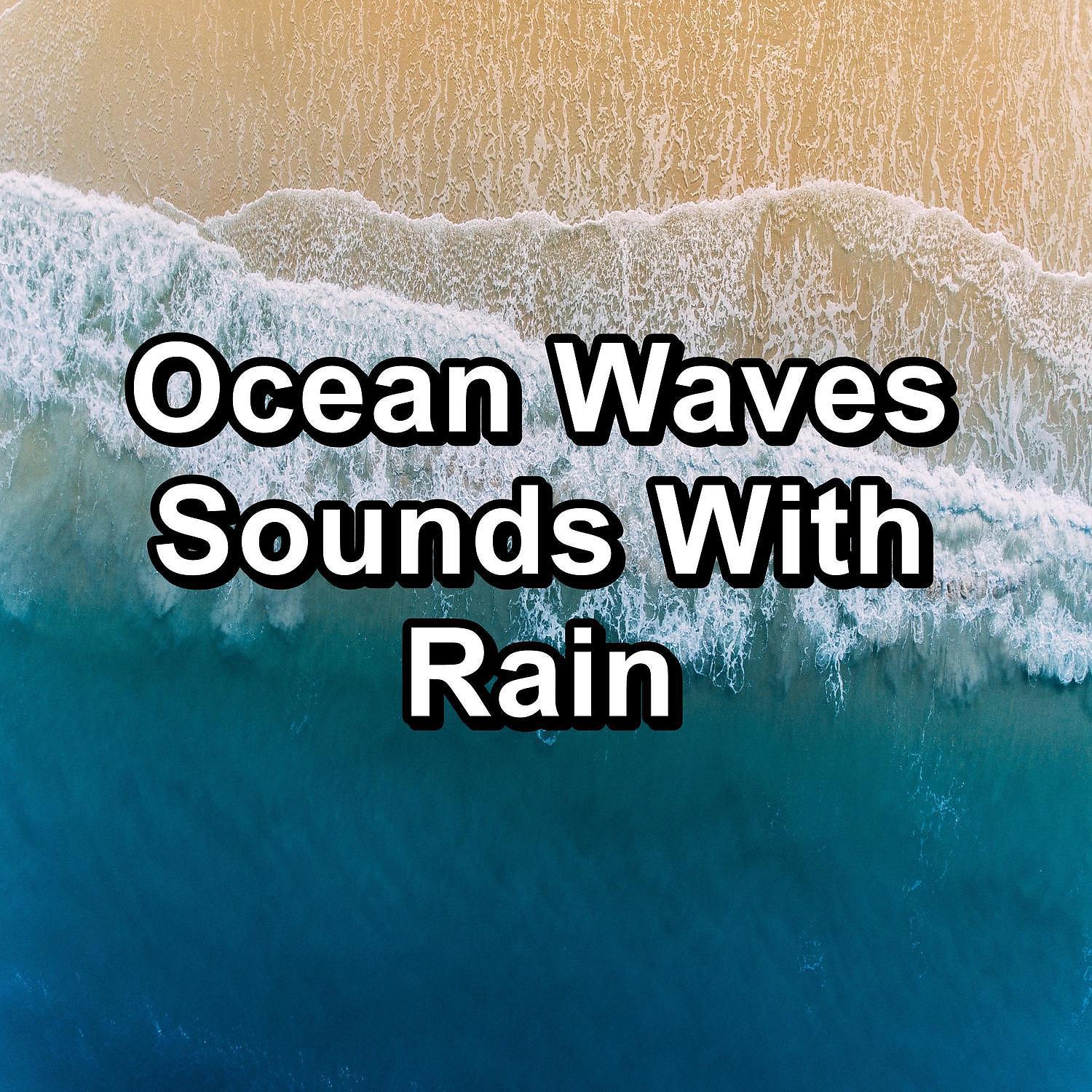Ocean Live - Blue Sea Sounds With Rain Instant Deep Sleep