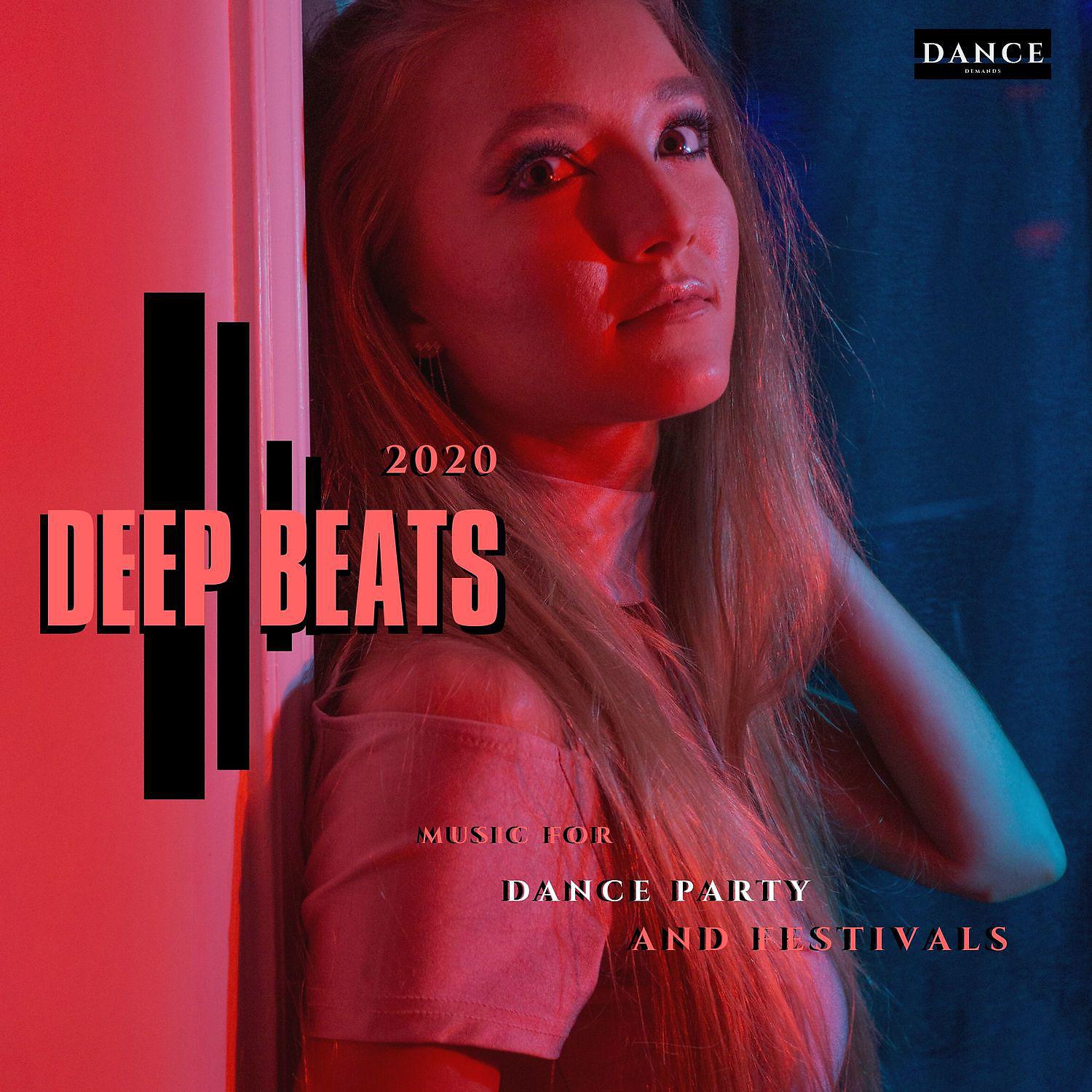 Постер альбома 2020 Deep Beats - Music for Dance Party and Festivals