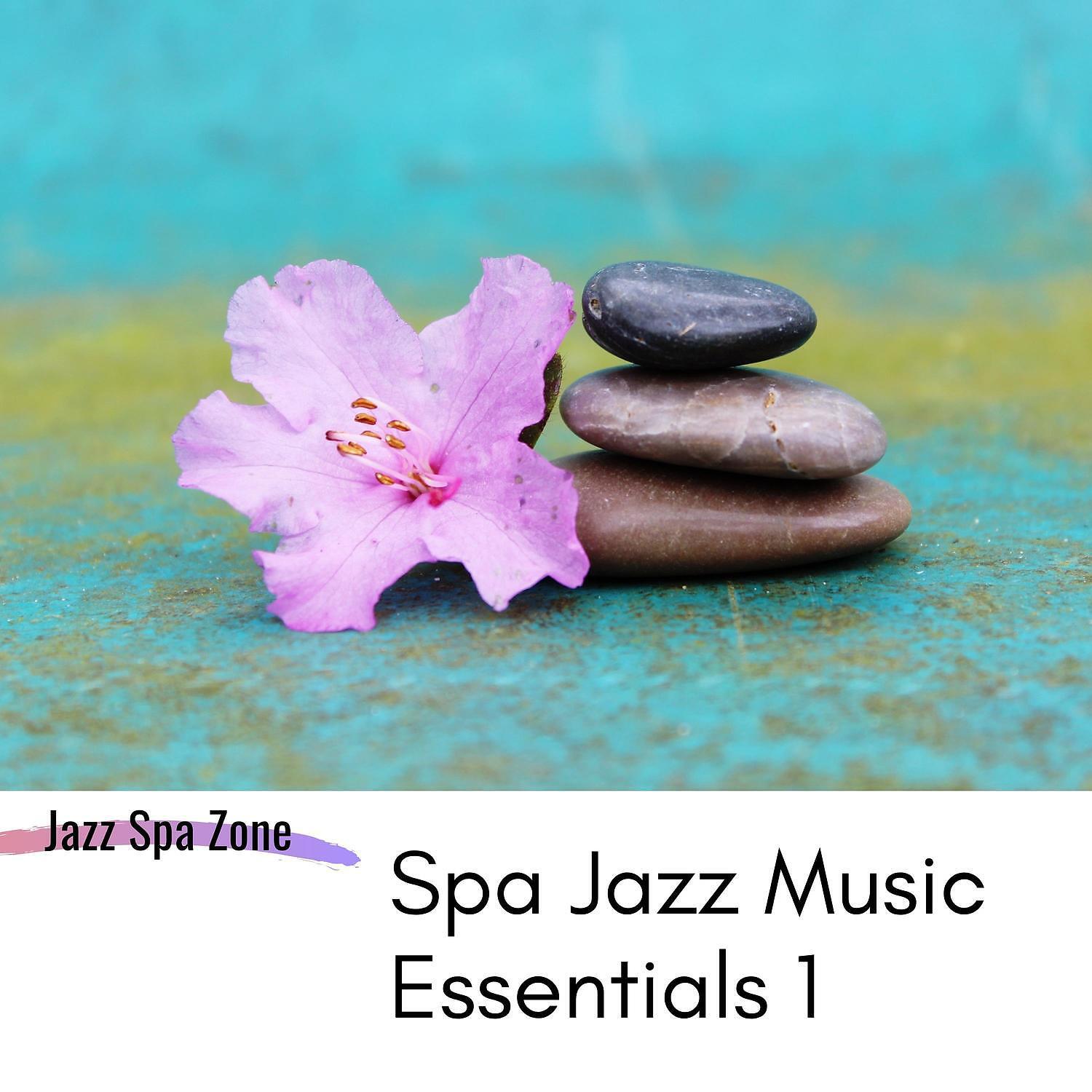 Jazz Spa Zone - Nature Sounds - Meditation and Relaxation (SPA Jazz Music)