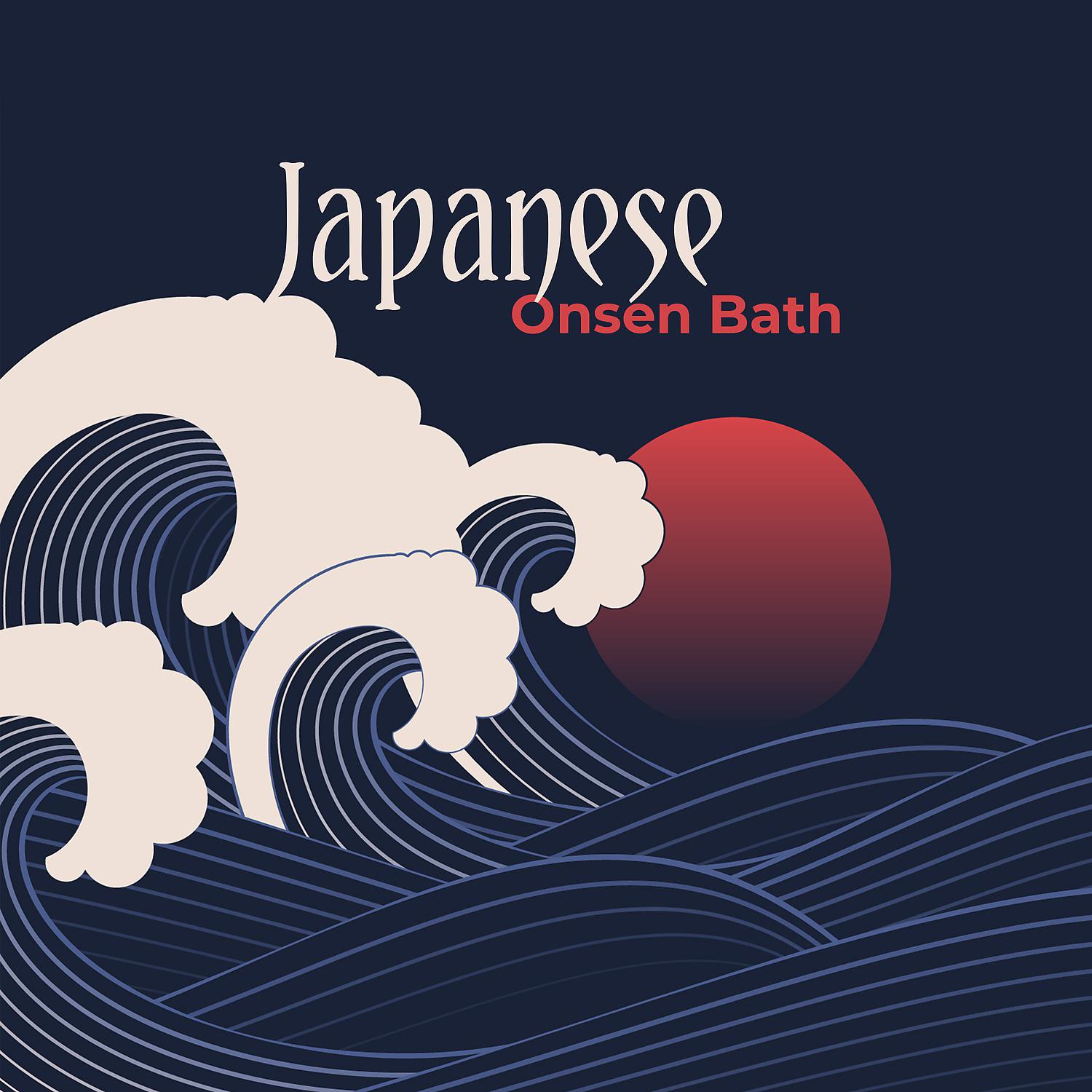 Постер альбома Japanese Onsen Bath