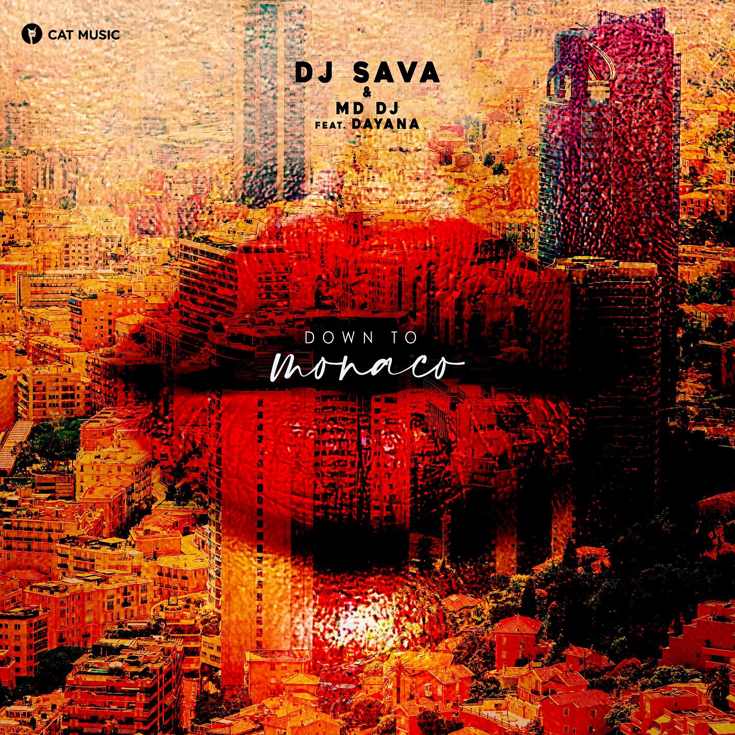 DJ SAVA - Down to Monaco
